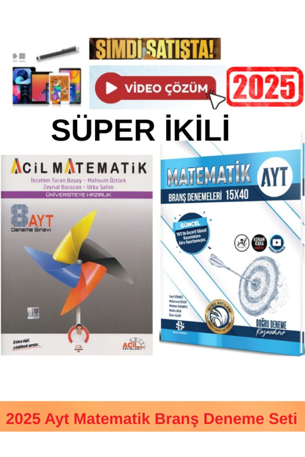 Acil Yayınları 2025 Ayt Matematik 8 Deneme+Bilgi Sarmal Ayt Matematik 15x40 Deneme+Kalem