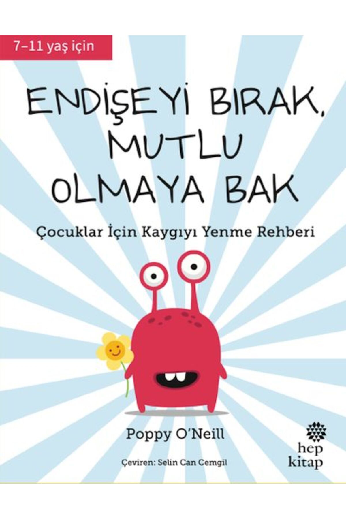 Hep Kitap Endişeyi Bırak Mutlu Olmaya Bak
