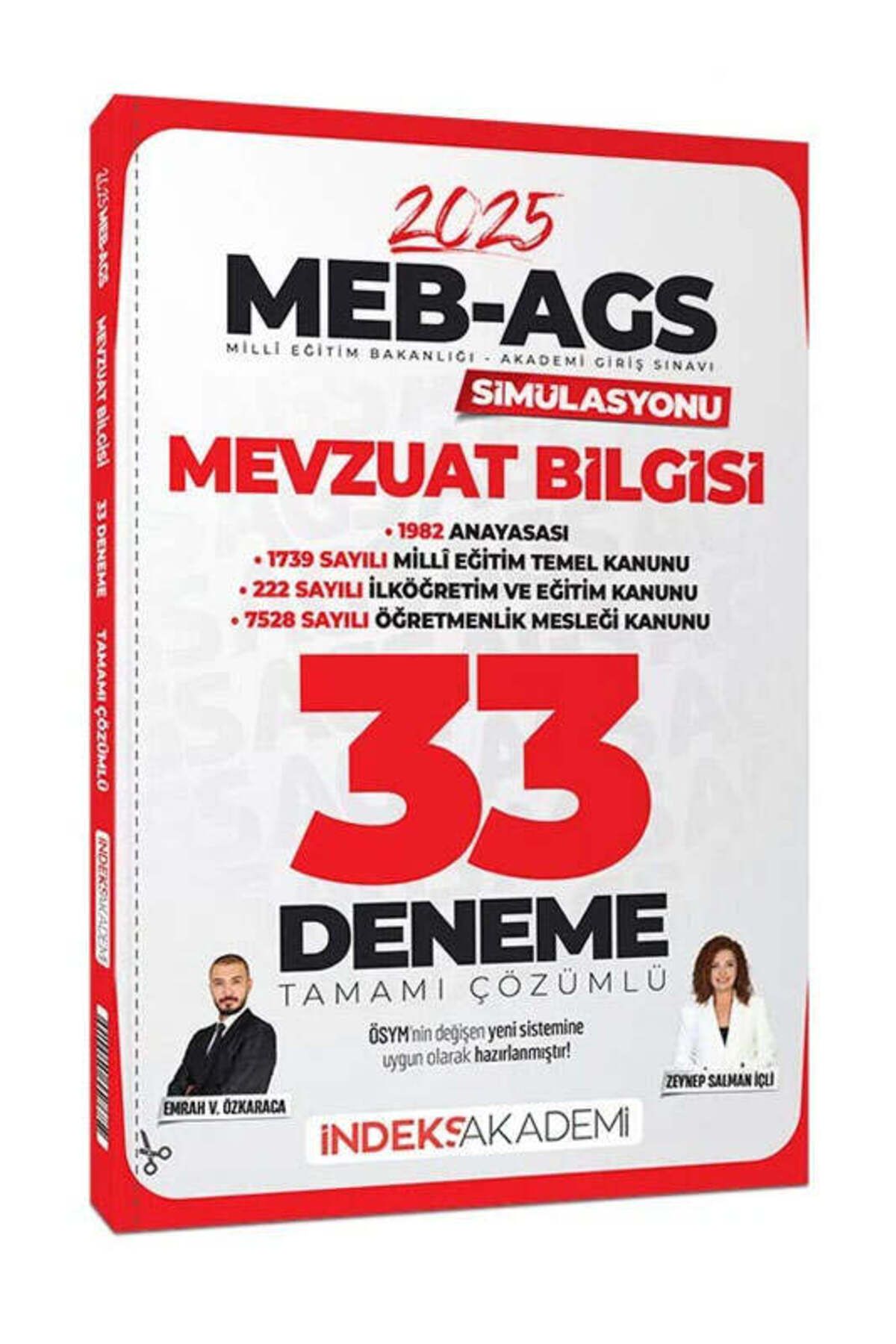 İndeks Akademi İndeks Akademi 2025 MEB-AGS Simülasyonu Mevzuat Bilgisi 33 Deneme