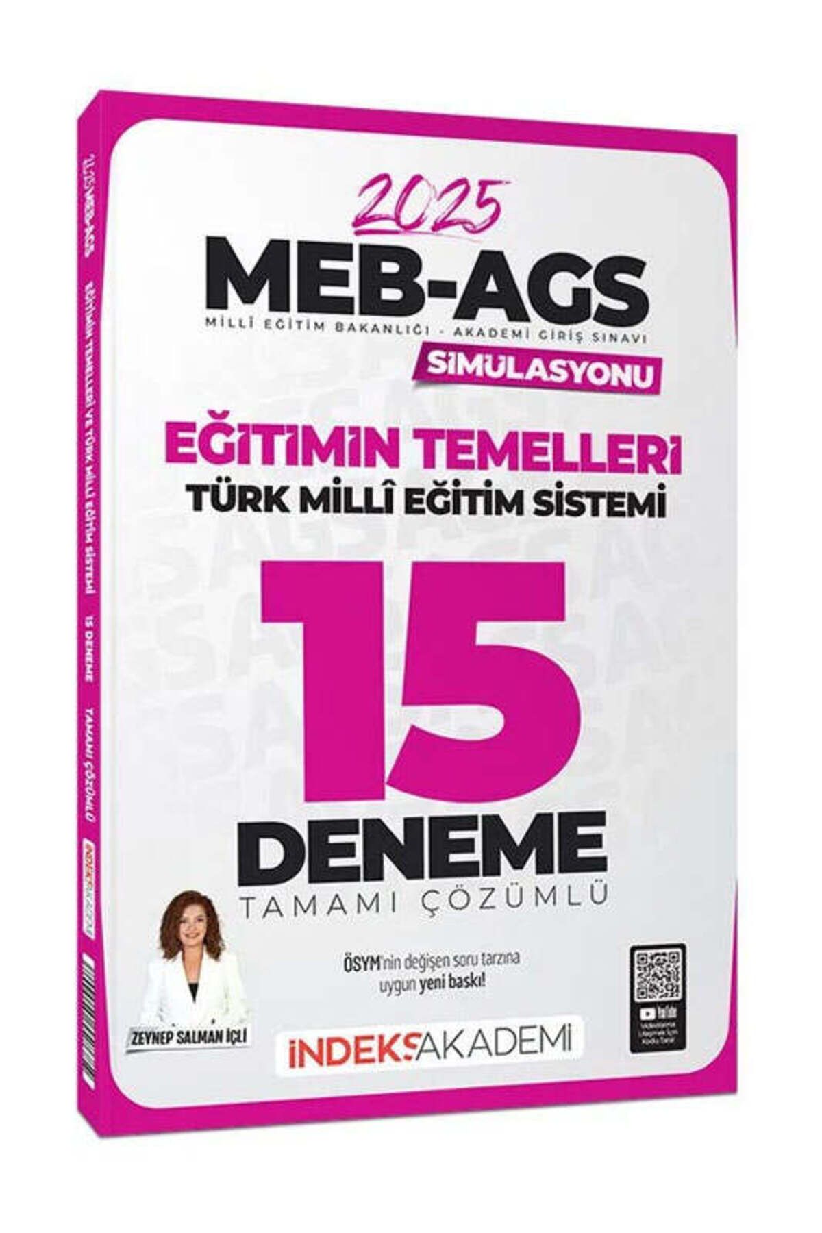 İndeks Akademi İndeks Akademi 2025 MEB-AGS Simülasyonu Eğitimin Temelleri ve Türk Milli Eğitim Sistemi 15 Deneme