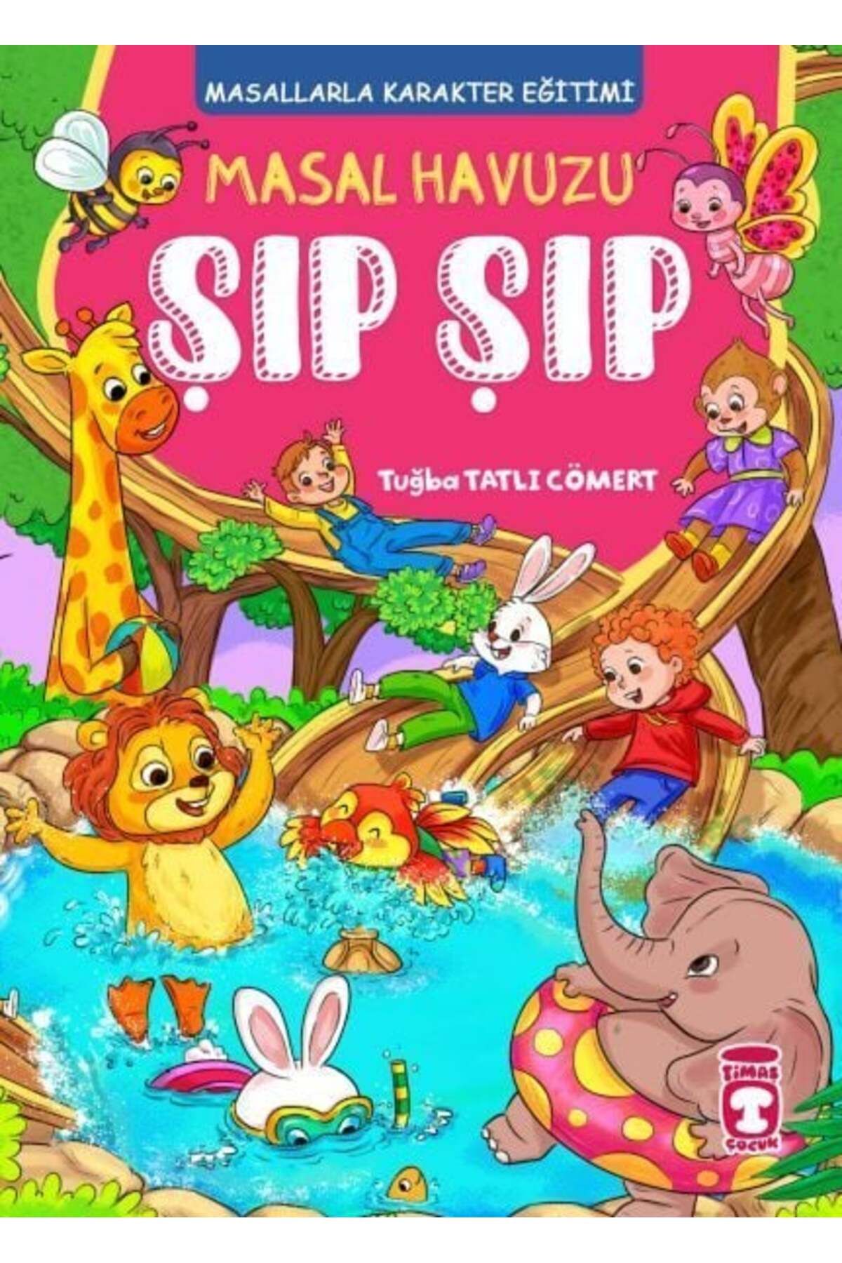 Destek Yayınları Masal Havuzu Şıp Şıp Fleksi Cilt