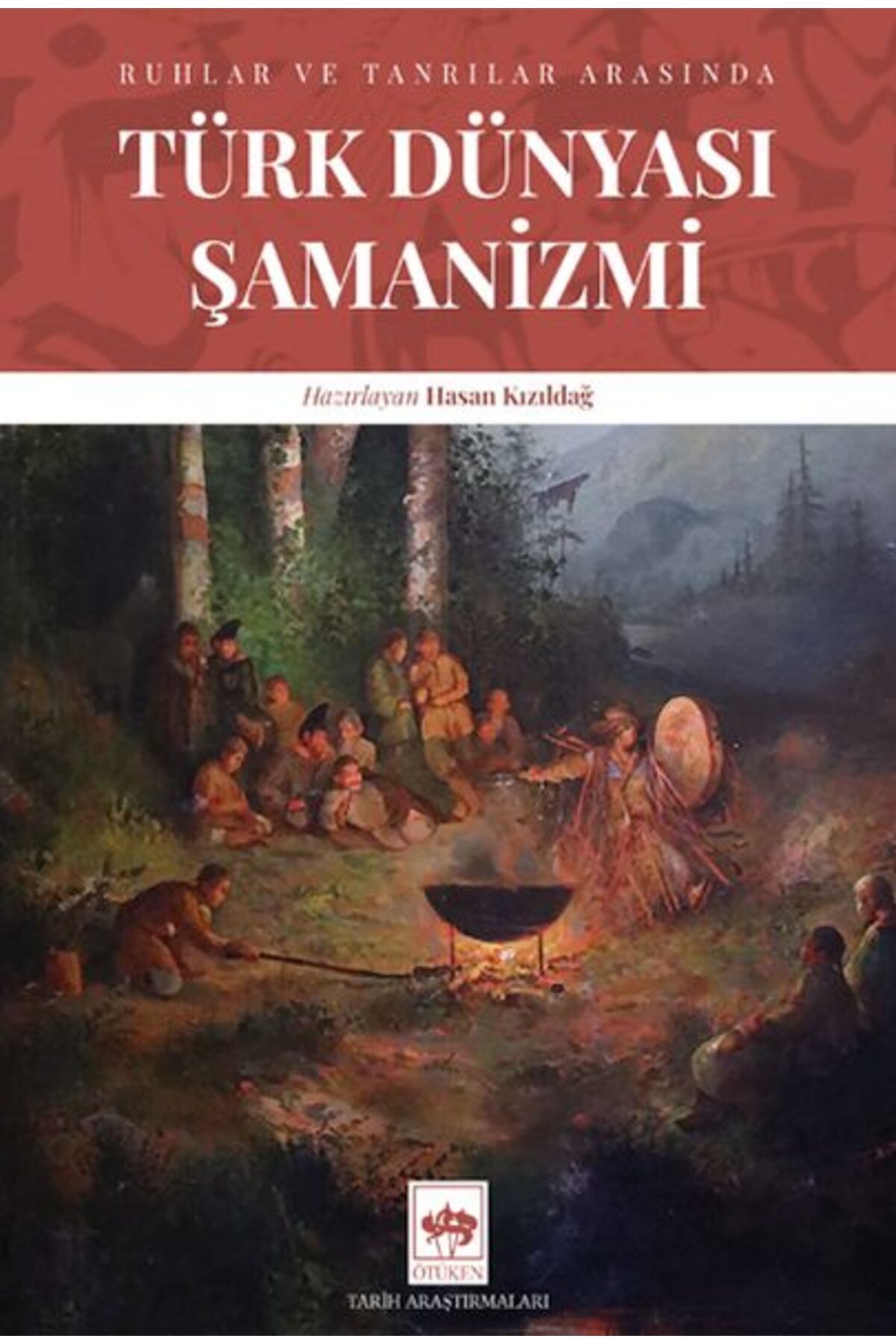 Destek Yayınları Türk Dünyası Şamanizmi