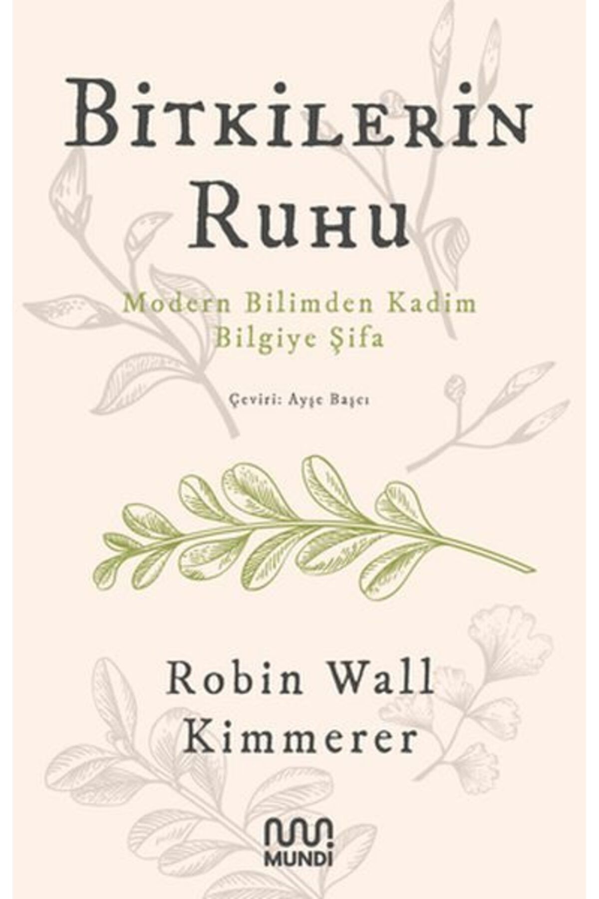 Destek Yayınları Bitkilerin Ruhu
