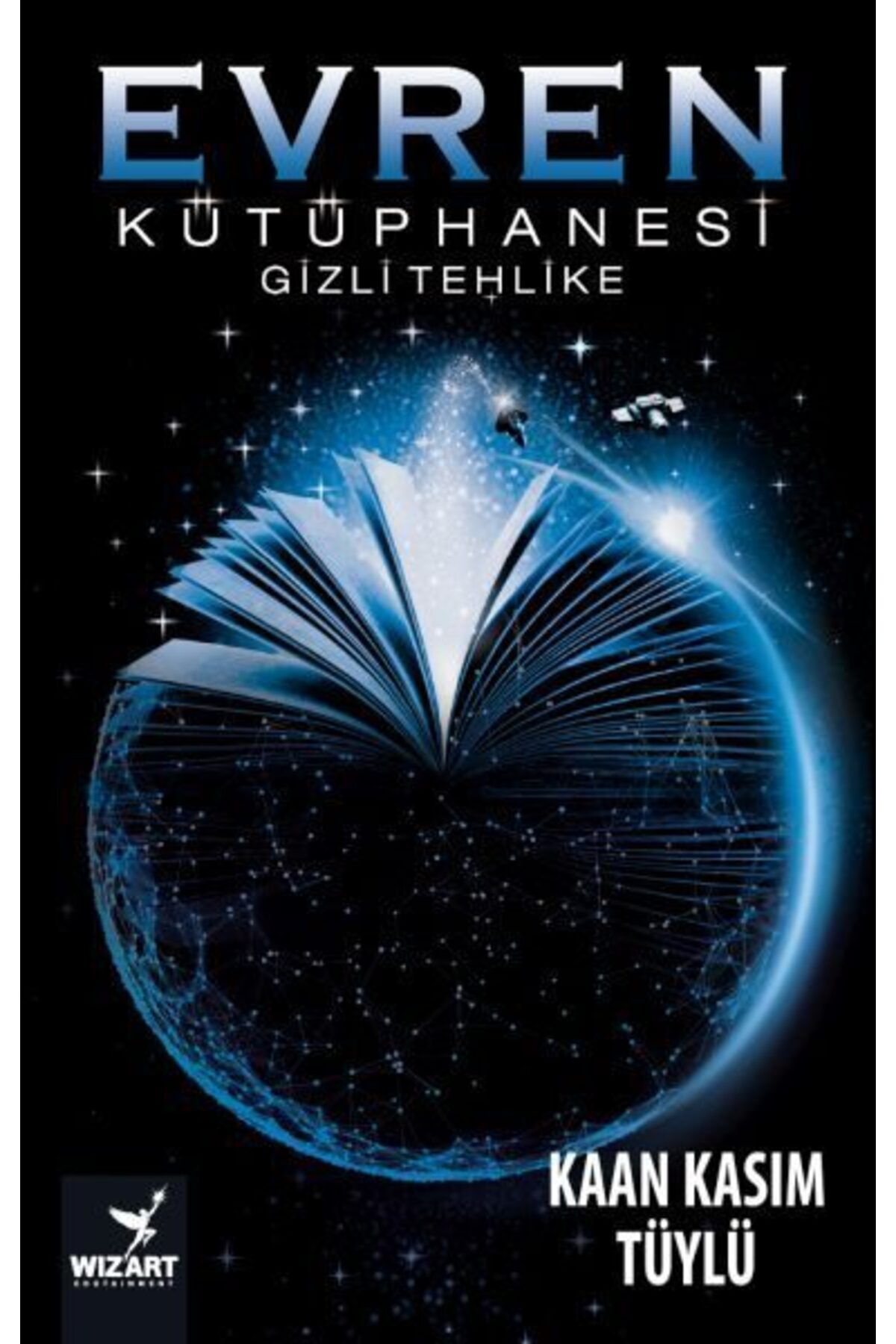 Wizart Yayınları Evren Kütüphanesi Gizli Tehlike