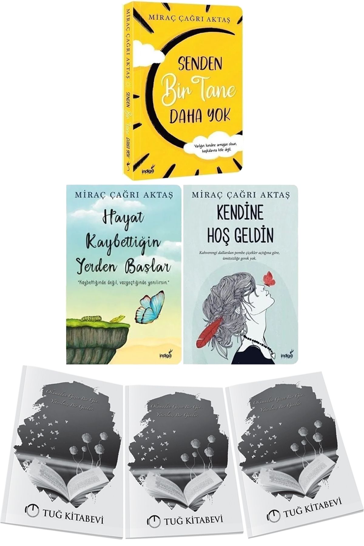 İndigo Kitap Senden Bir Tane Daha Yok + Hayat Kaybettiğin Yerden Başlar + Kendine Hoş Geldin + Hediyeli