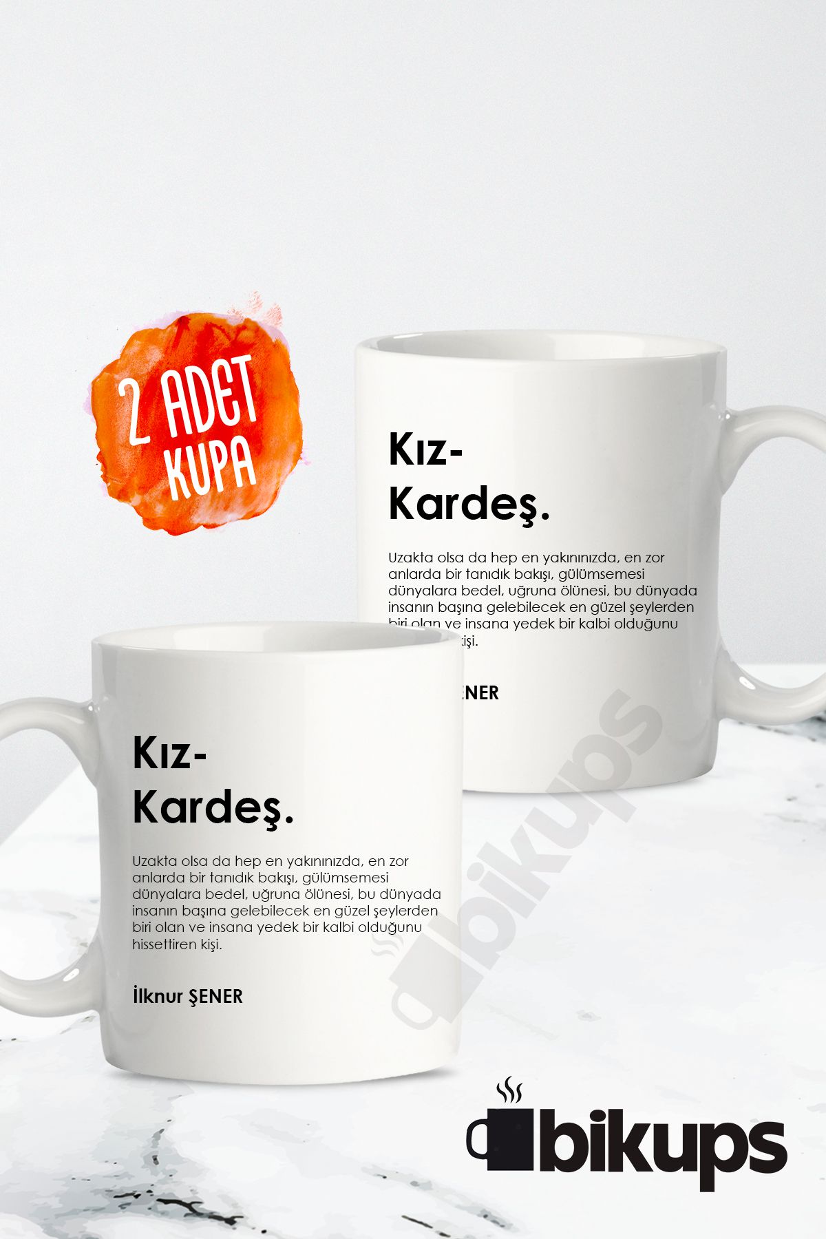 bikups Kız Kardeş Yazılı İsimli 2 adet bardak
