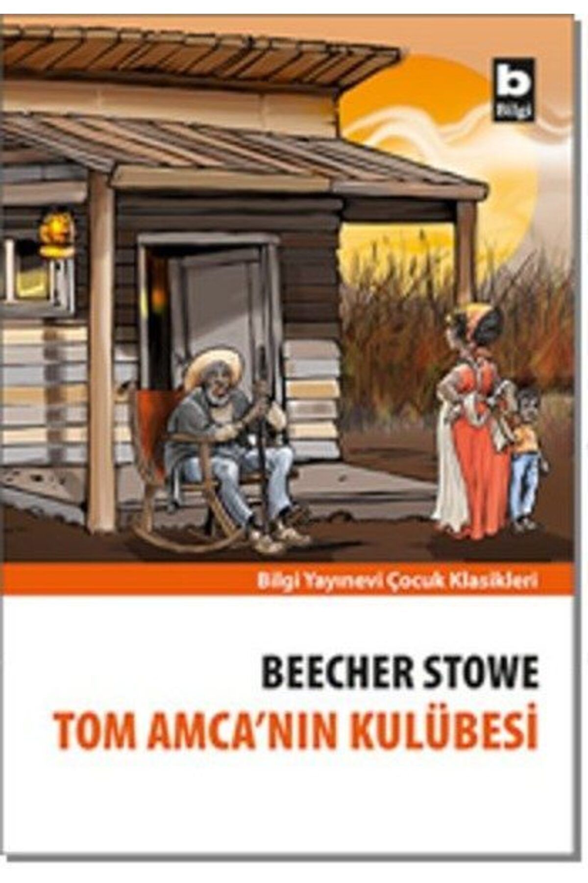 Destek Yayınları Tom Amcanın Kulübesi