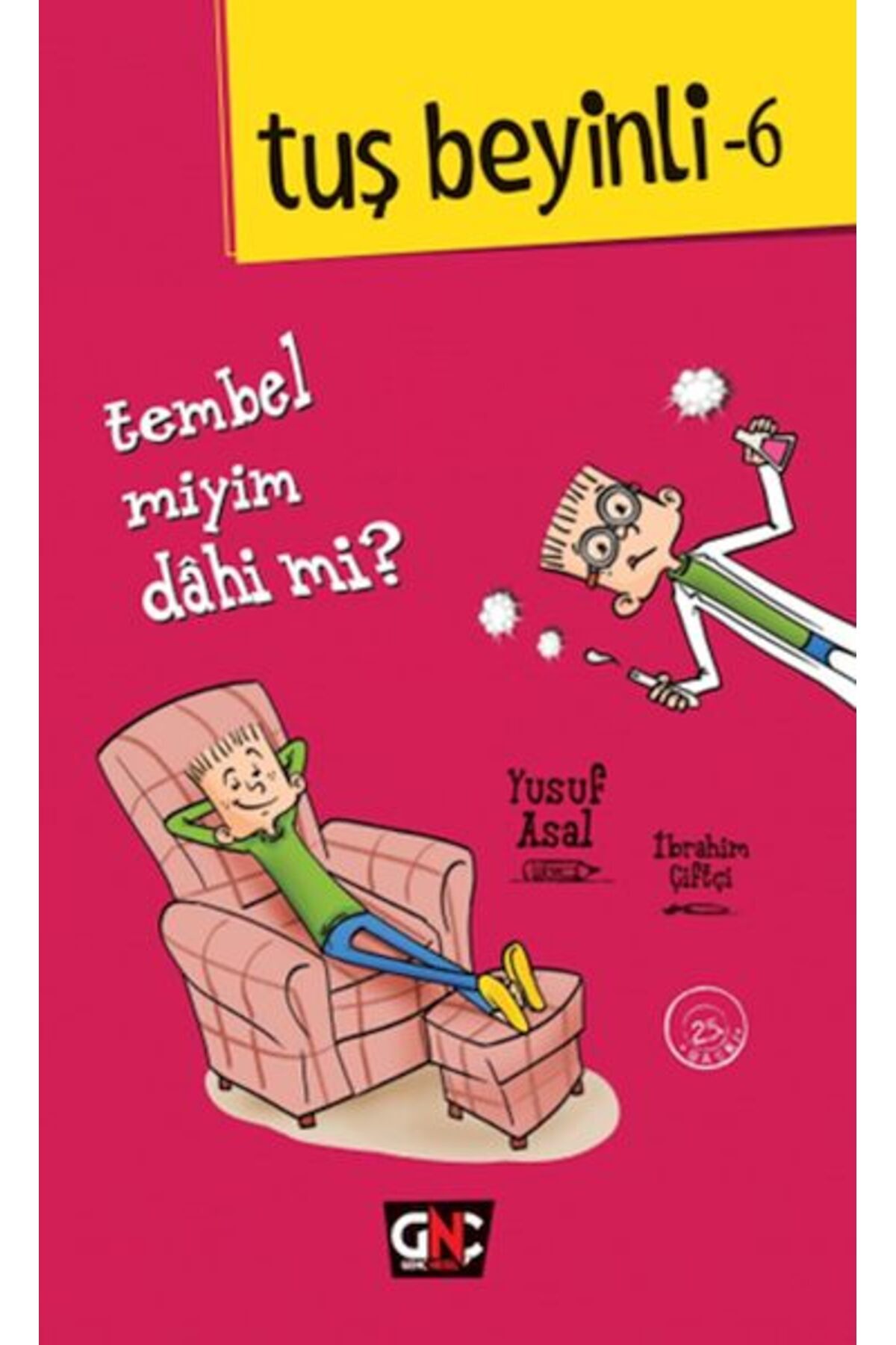 Destek Yayınları Tuş Beyinli 6 Tembel Miyim Dahi Mi