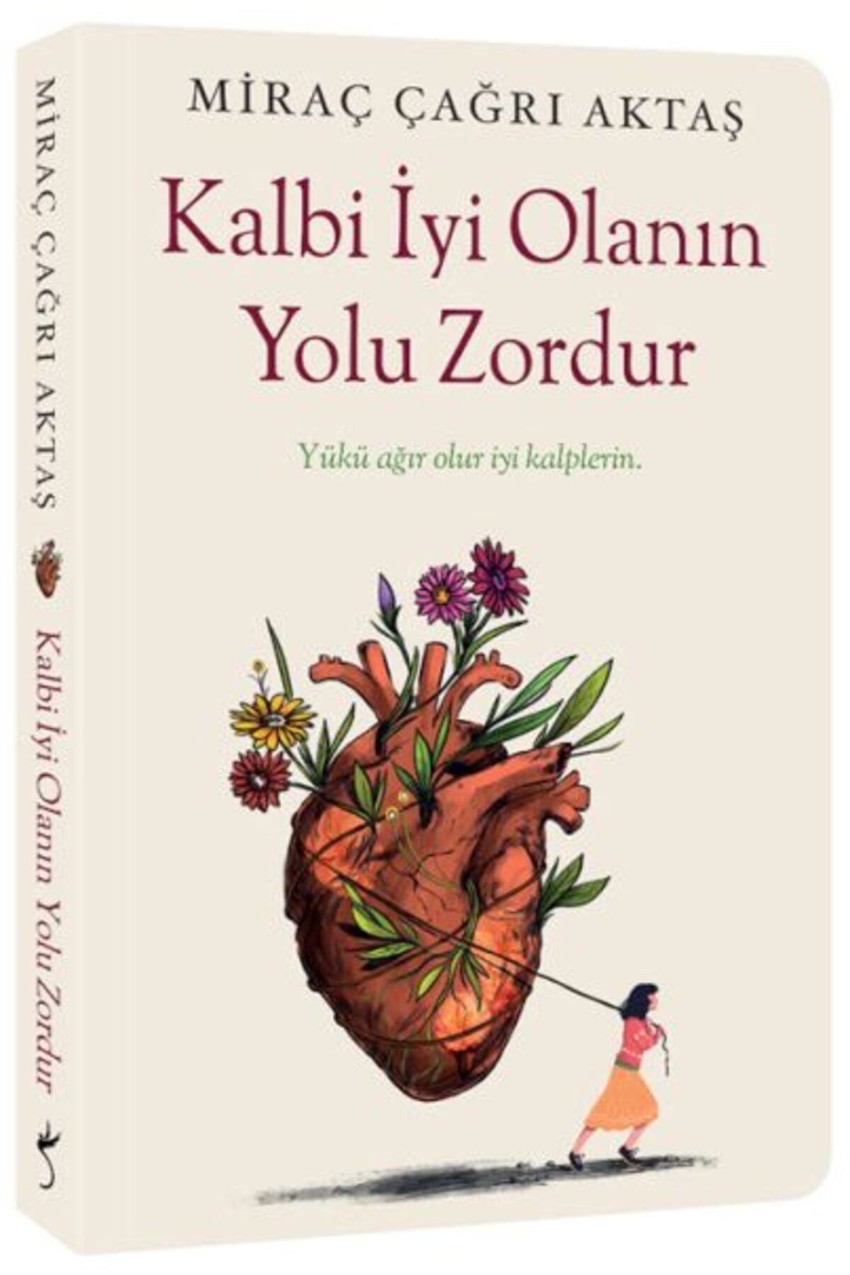 Destek Yayınları Kalbi İyi Olanın Yolu Zordur