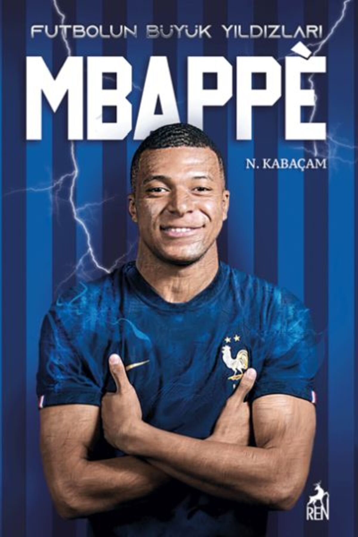 Destek Yayınları Mbappe Futbolun Büyük Yıldızları
