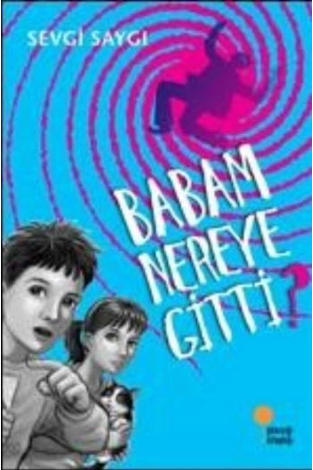 Destek Yayınları Babam Nereye Gitti
