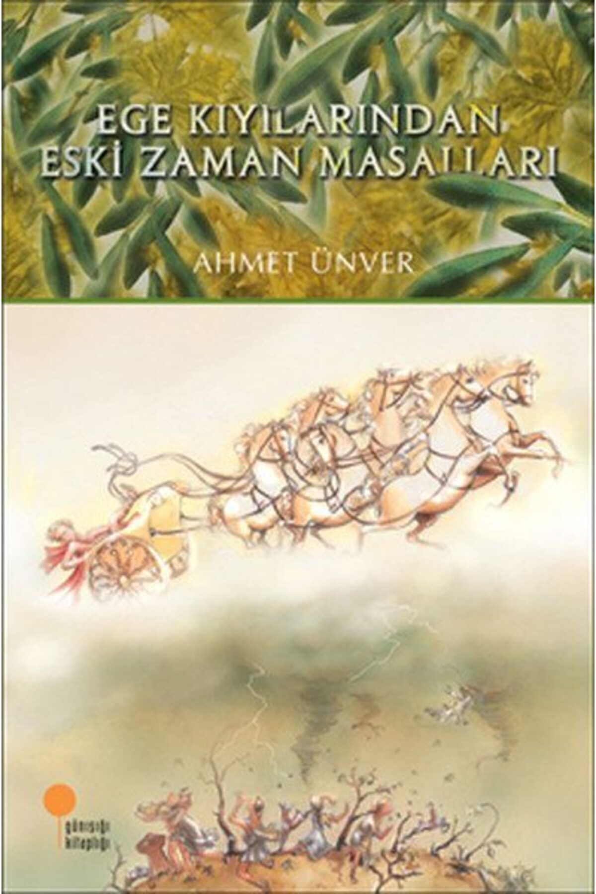 Destek Yayınları Ege Kıyılarından Eski Zaman Masalları