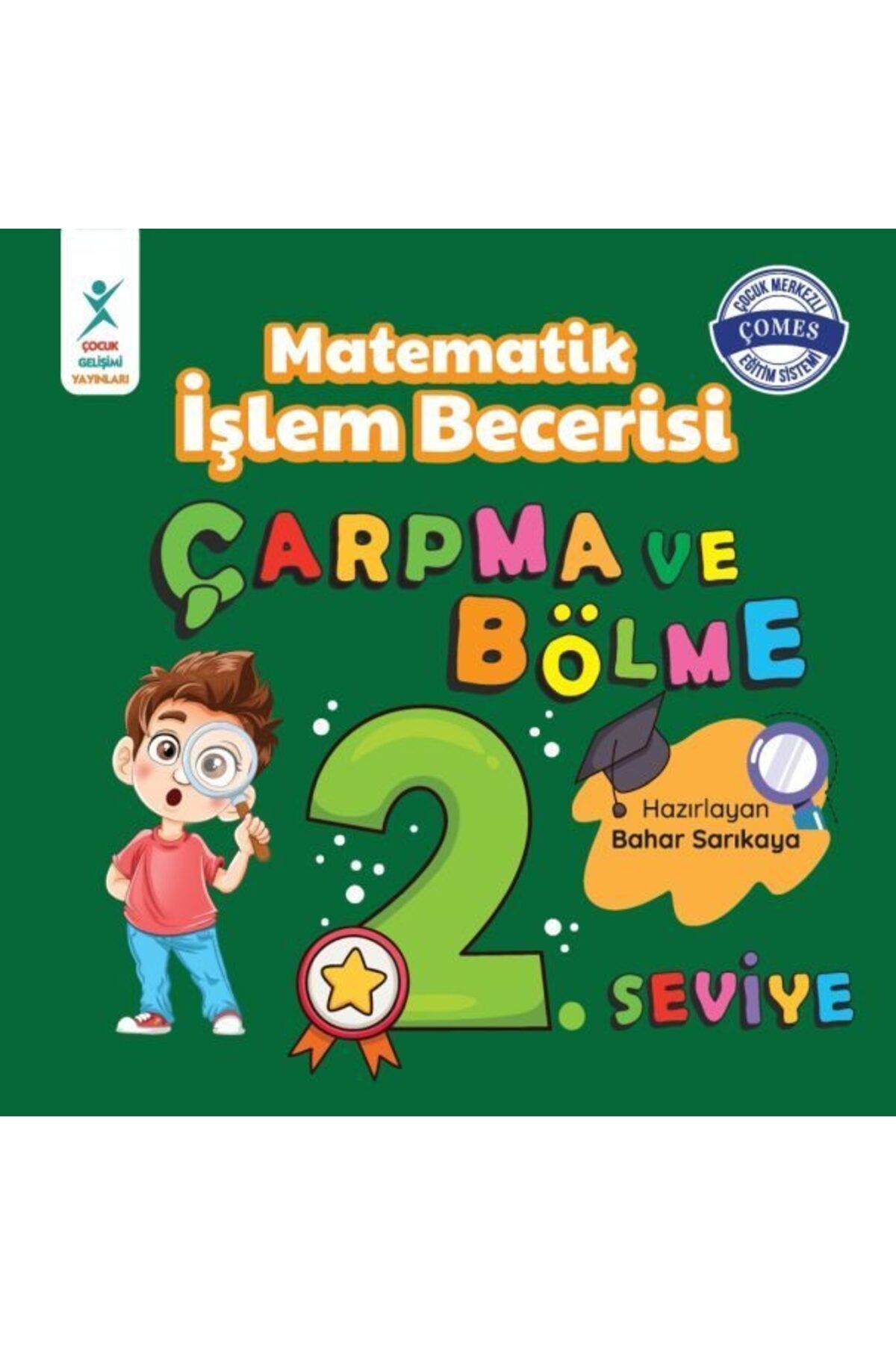 Destek Yayınları Matematik İşlem Becerisi Çarpma ve Bölme 2 Seviye