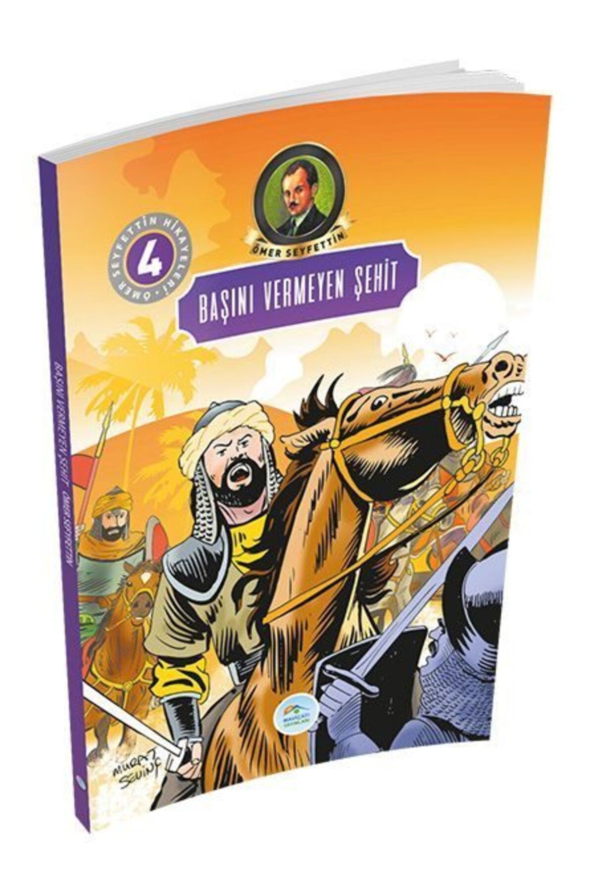 Destek Yayınları Ömer Seyfettin Hikayeleri 4 Başını Vermeyen Şehit