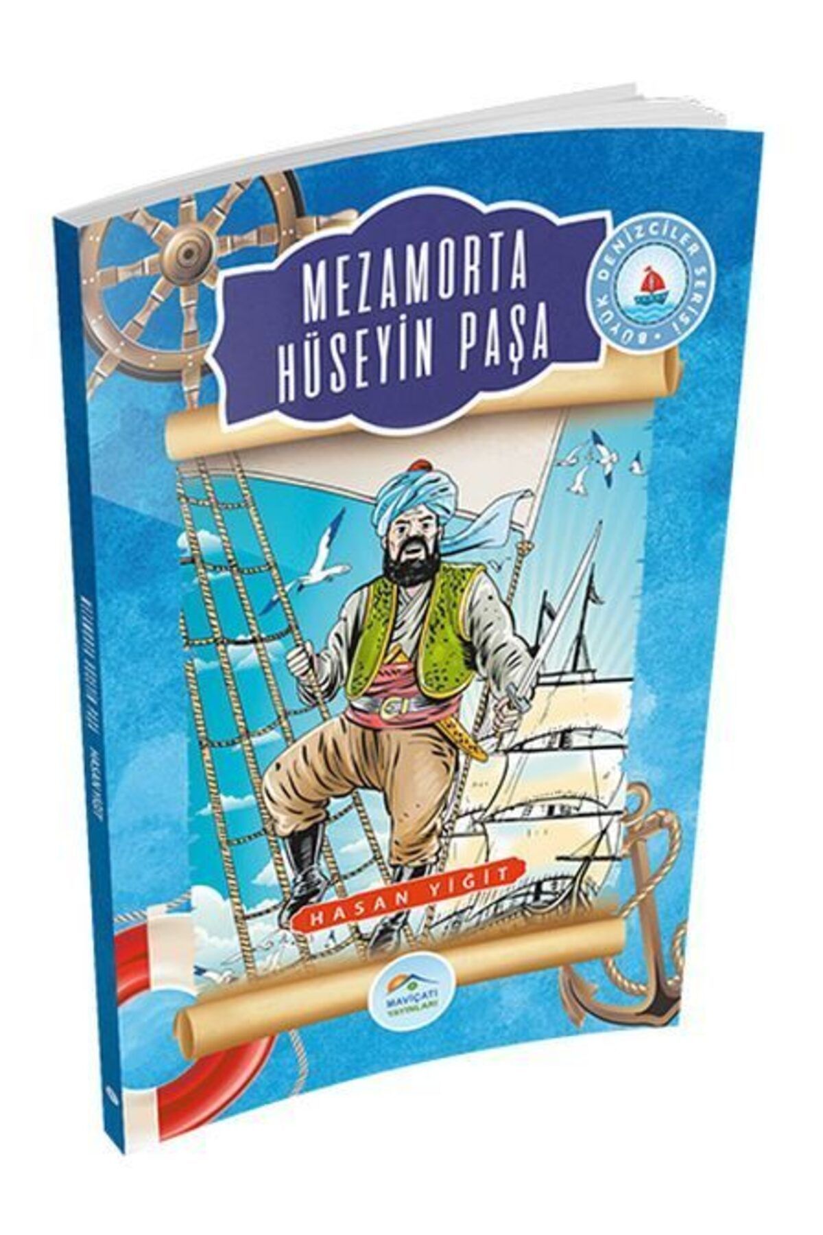Destek Yayınları Büyük Denizciler Serisi Mezamorta Hüseyin Paşa