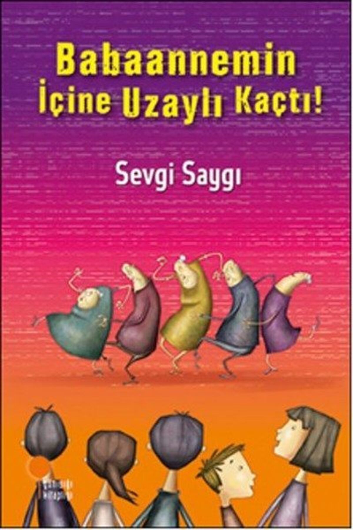 Destek Yayınları Babaannemin İçine Uzaylı Kaçtı