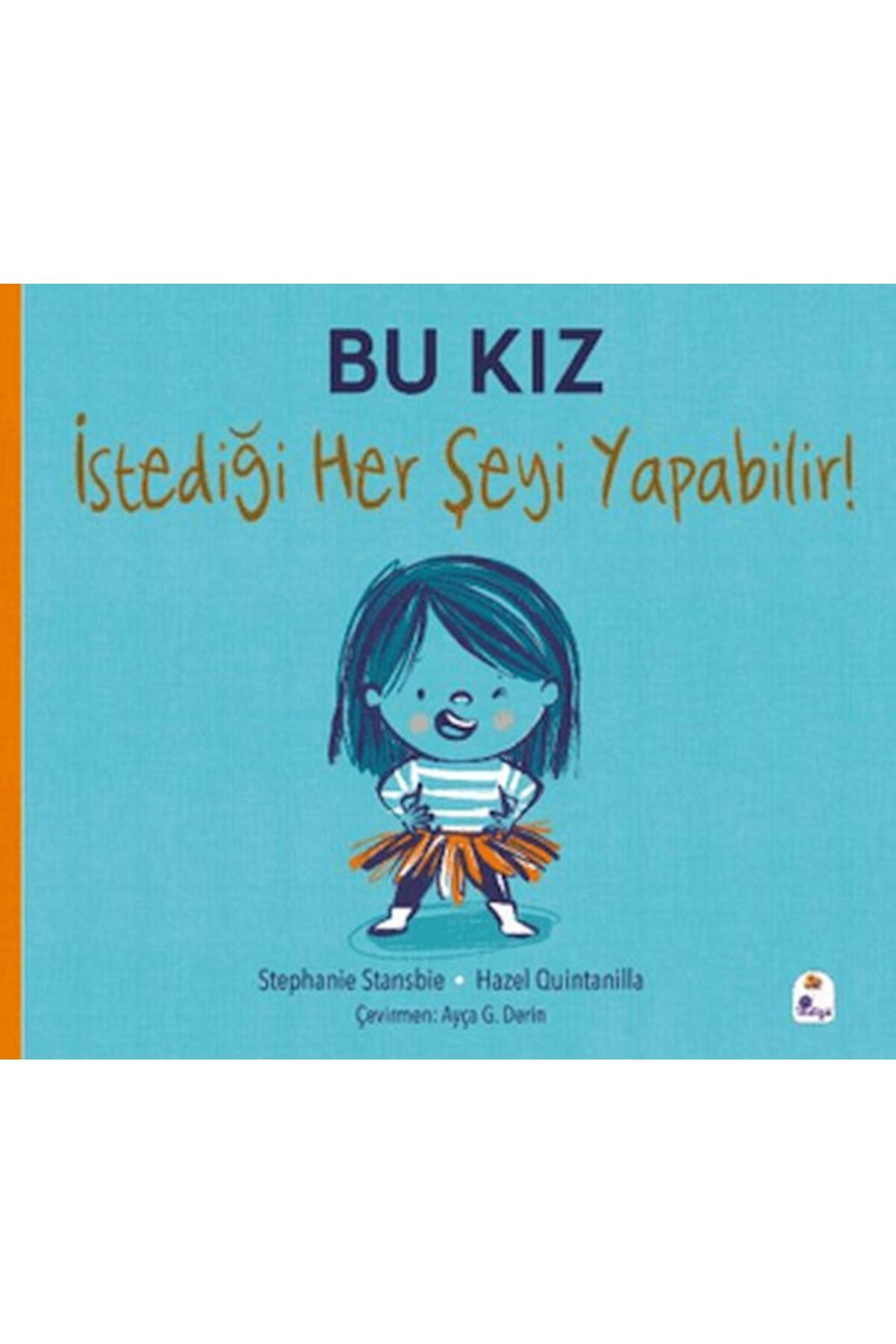 Destek Yayınları Bu Kız İstediği Her Şeyi Yapabilir