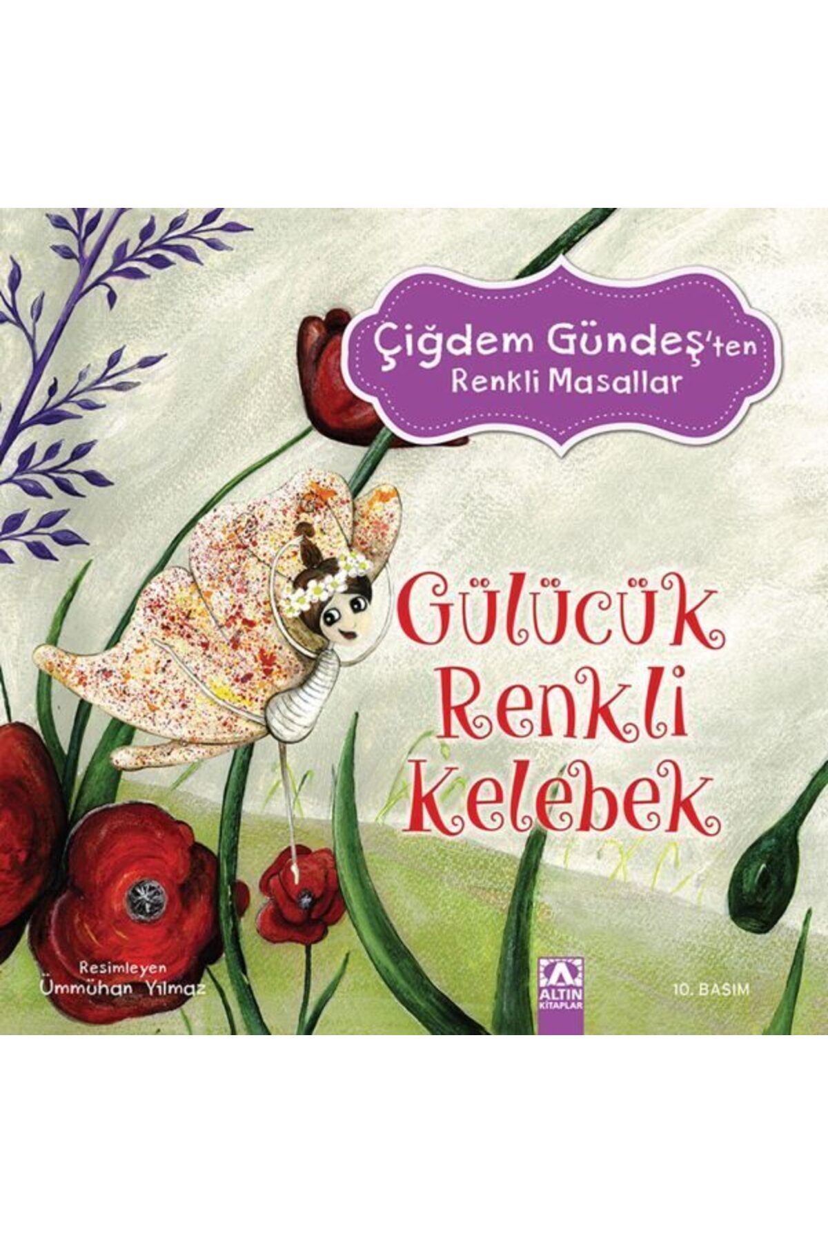 Destek Yayınları Çiğdem Gündeş Renkli Masallar Gülücük Renkli Kelebek
