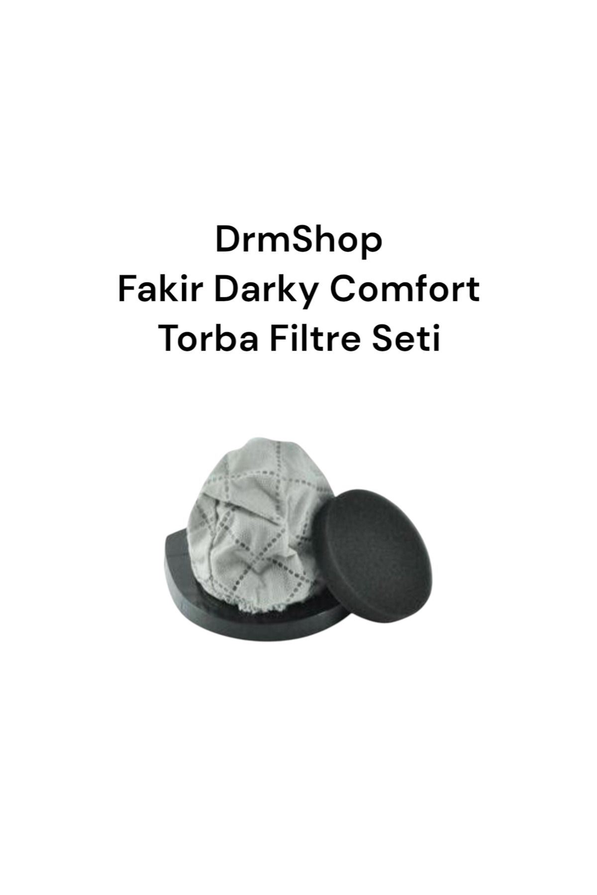 shopdrm DrmShop FAKİR Darky Comfort Uyumlu Torba Filtre Seti 1 Adet
