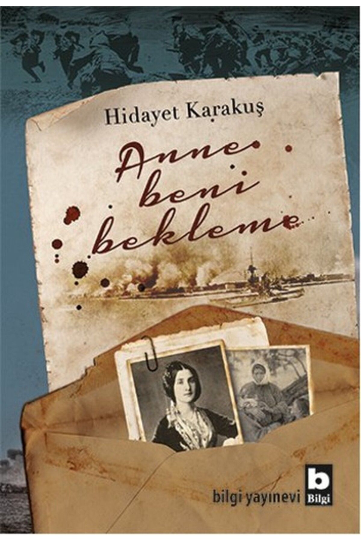Destek Yayınları Anne Beni Bekleme