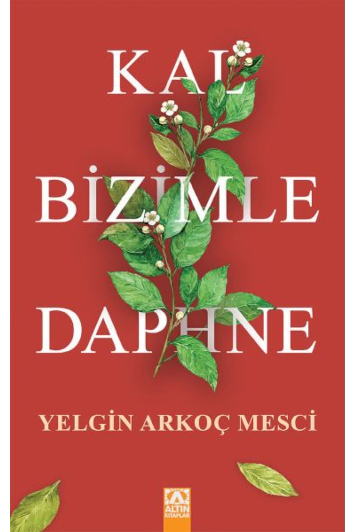 Destek Yayınları Kal Bizimle Daphne