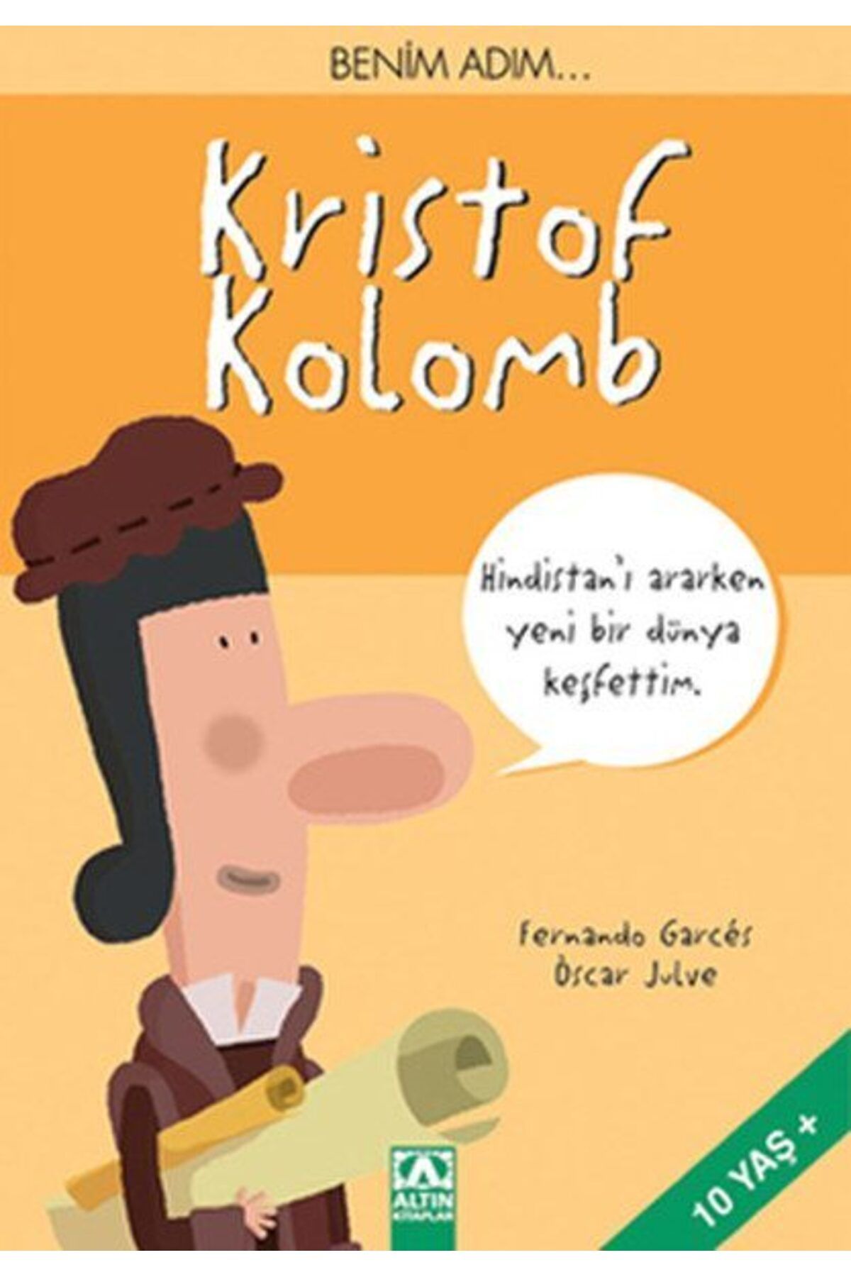 Destek Yayınları Benim adım Kristof Kolomb