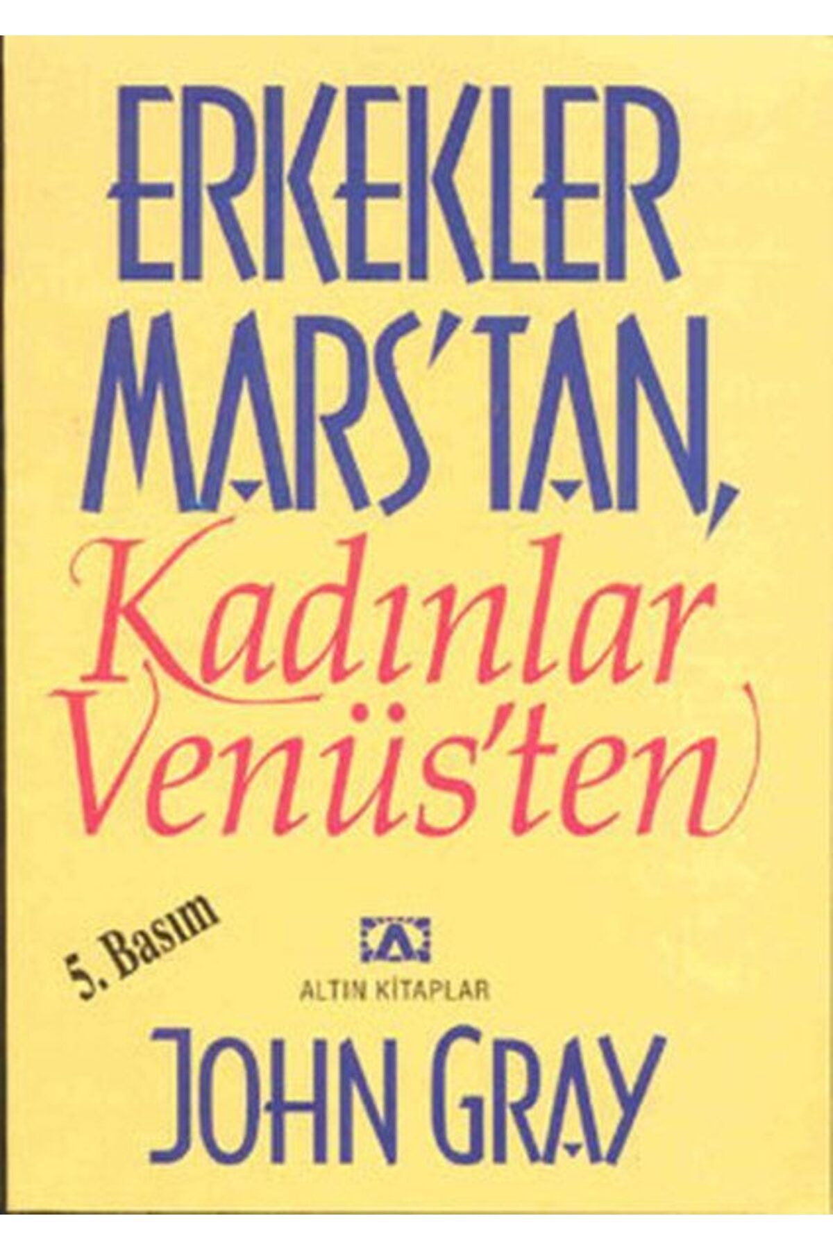 Destek Yayınları Erkekler Marstan Kadınlar Venüsten