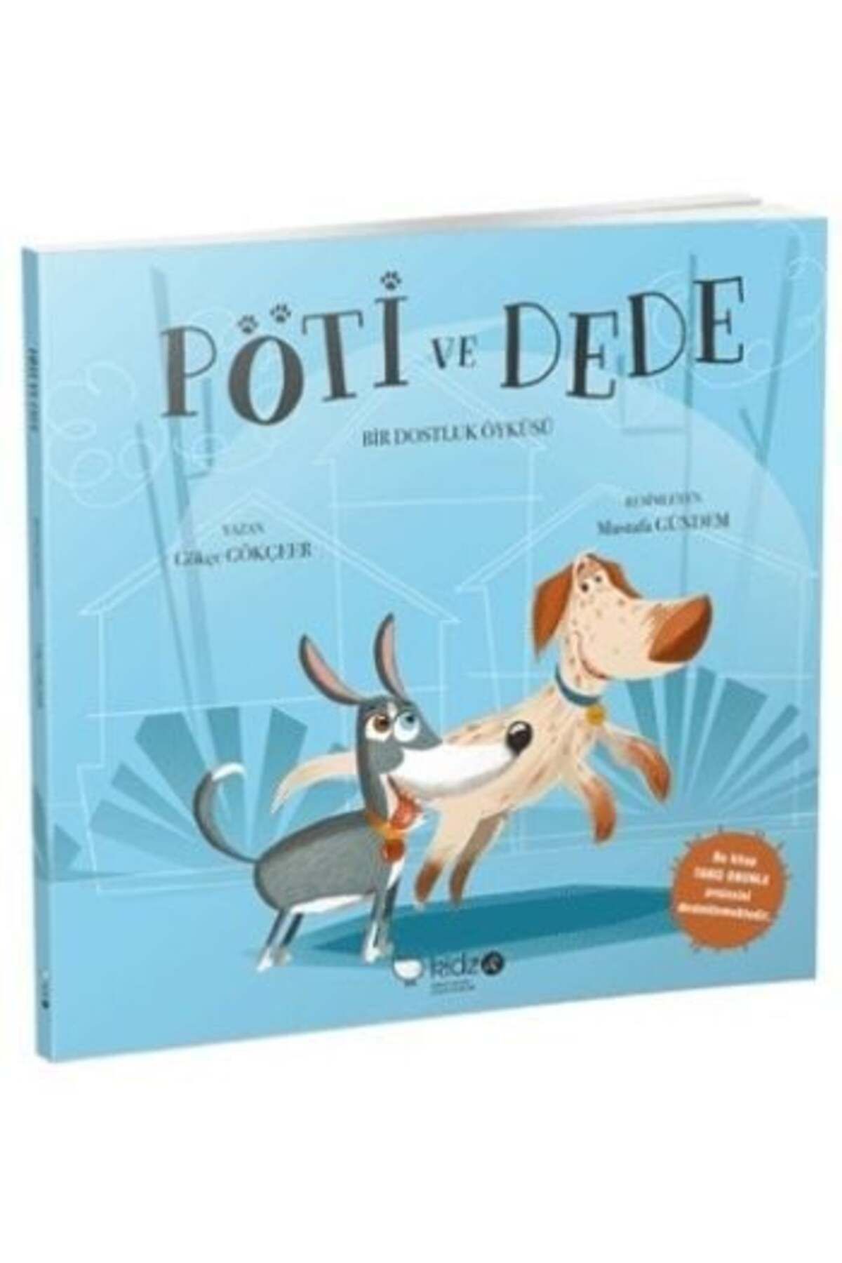 Destek Yayınları Pöti ve Dede Bir Dostluk Öyküsü