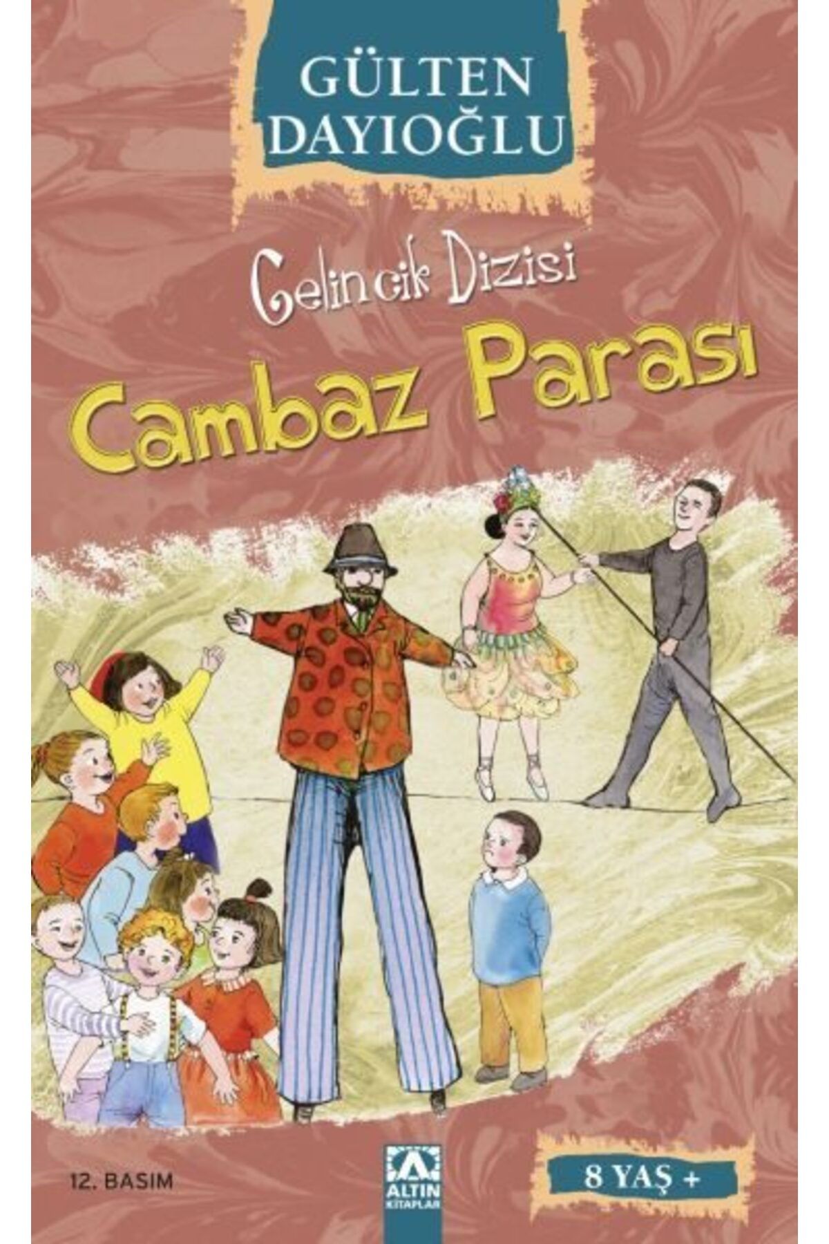 Destek Yayınları Gelincik Dizisi Cambaz Parası