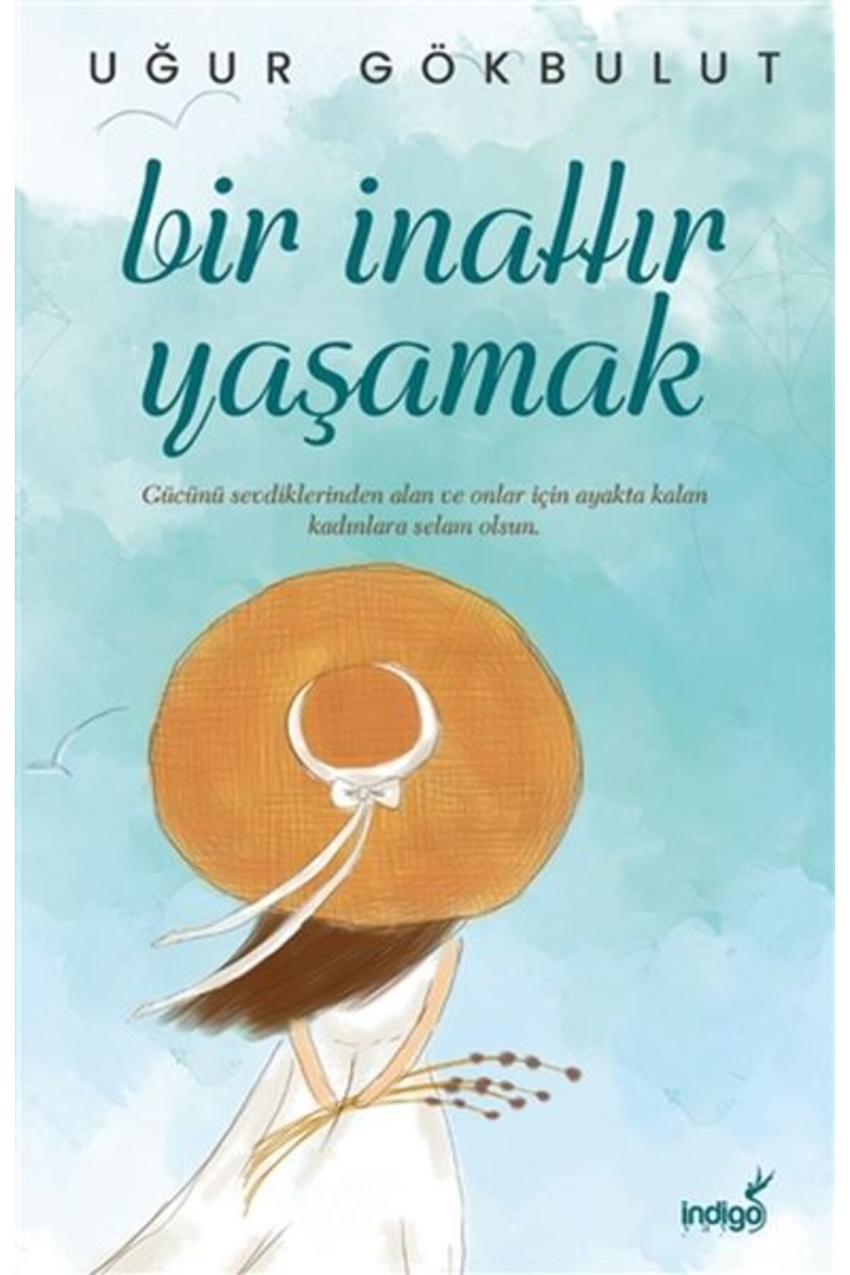 Destek Yayınları Bir İnattır Yaşamak