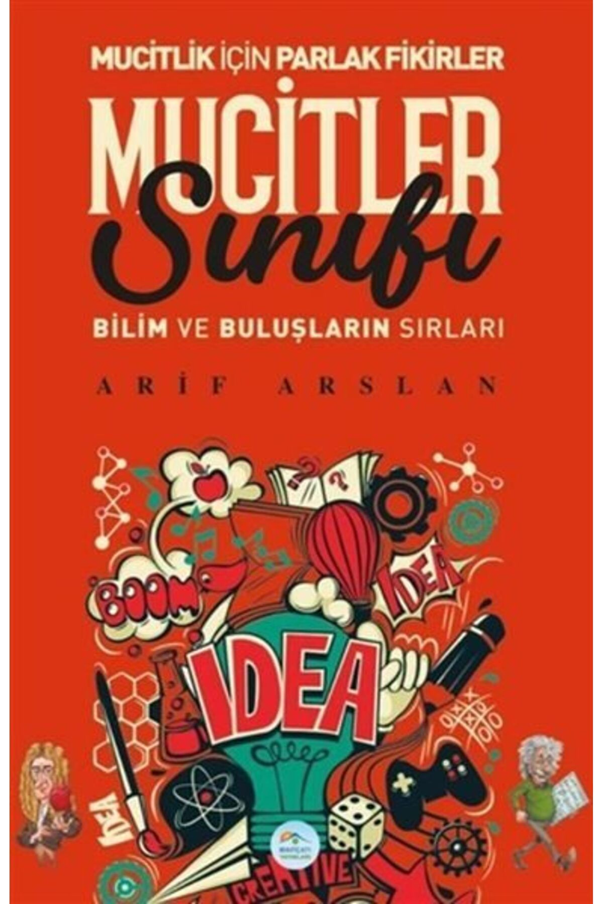 Destek Yayınları Mucitler Sınıfı Bilim ve Buluşların Sırları