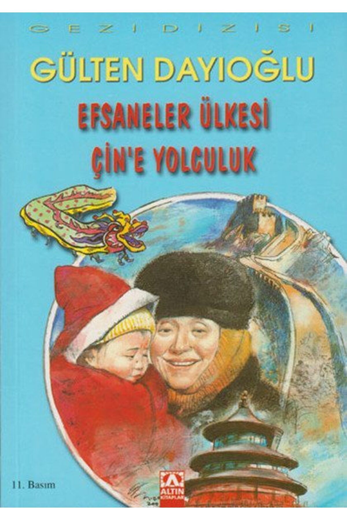 Destek Yayınları Efsaneler Ülkesi Çine Yolculuk