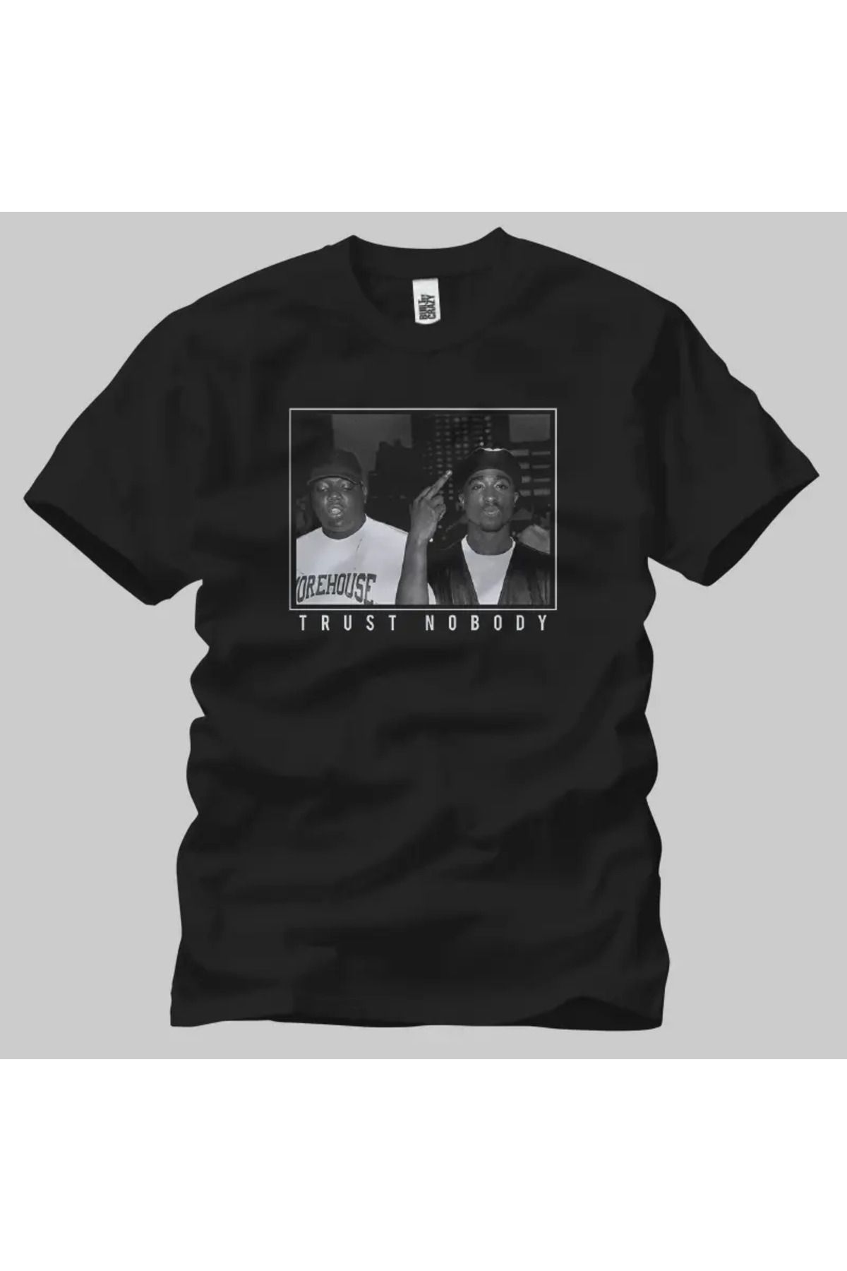 Built By Crazy Trust Nobody Tupac And Biggi Unisex Tişört
