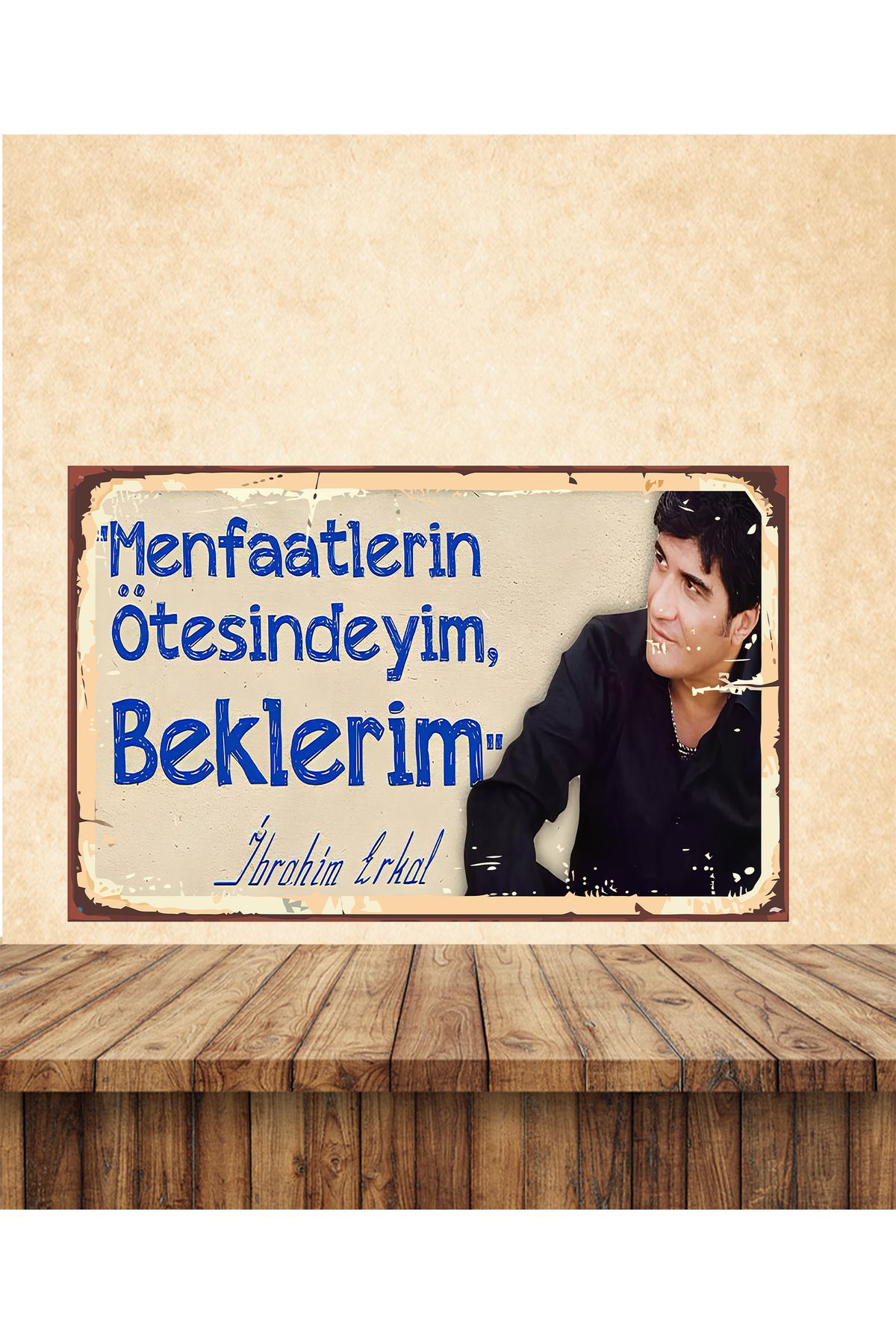 TAKIFİX İbrahim Erkal Beklerim Temalı 20 x 30 CM MDF Tablo