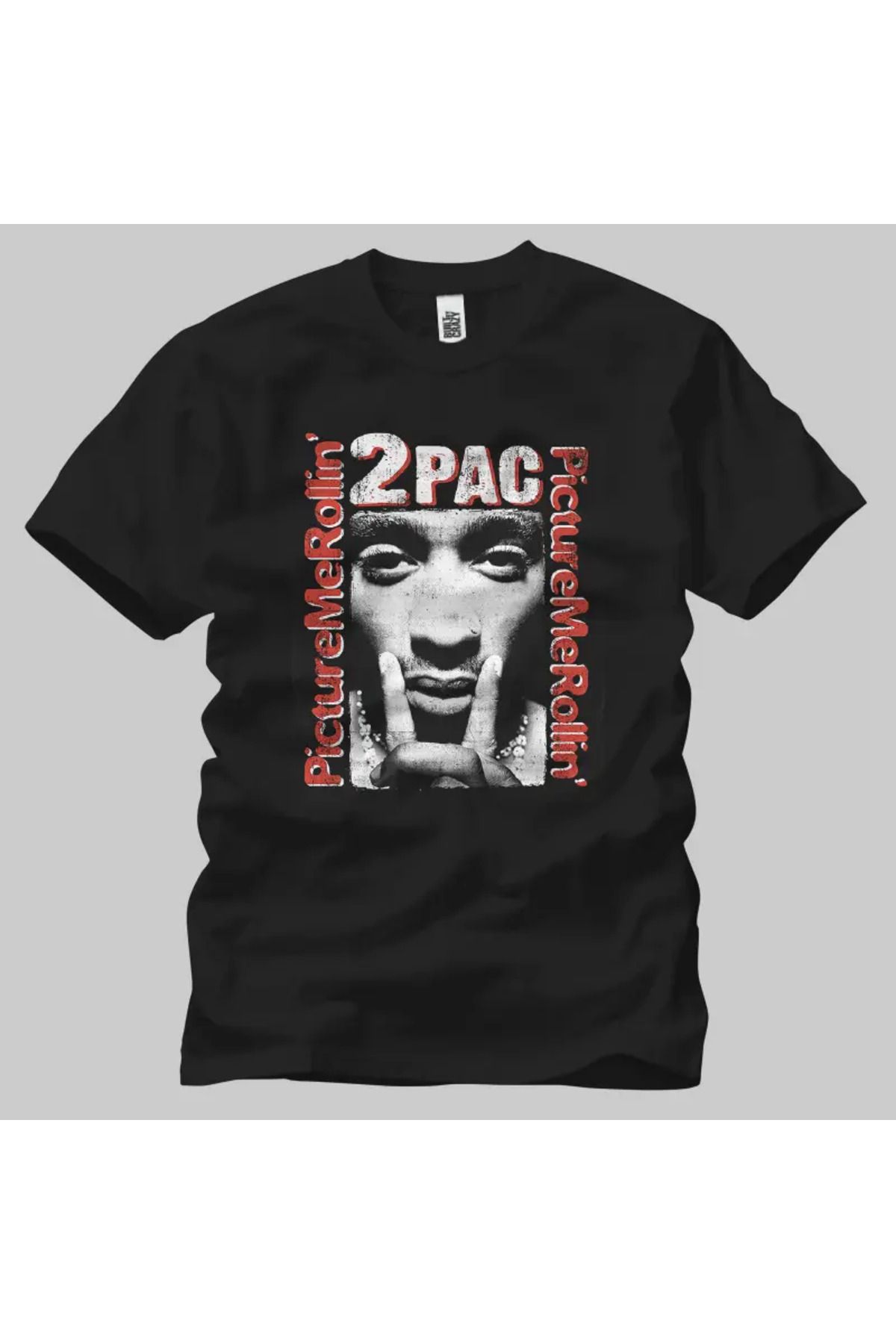 Built By Crazy Tupac Picture Me Rollin Unisex Tişört
