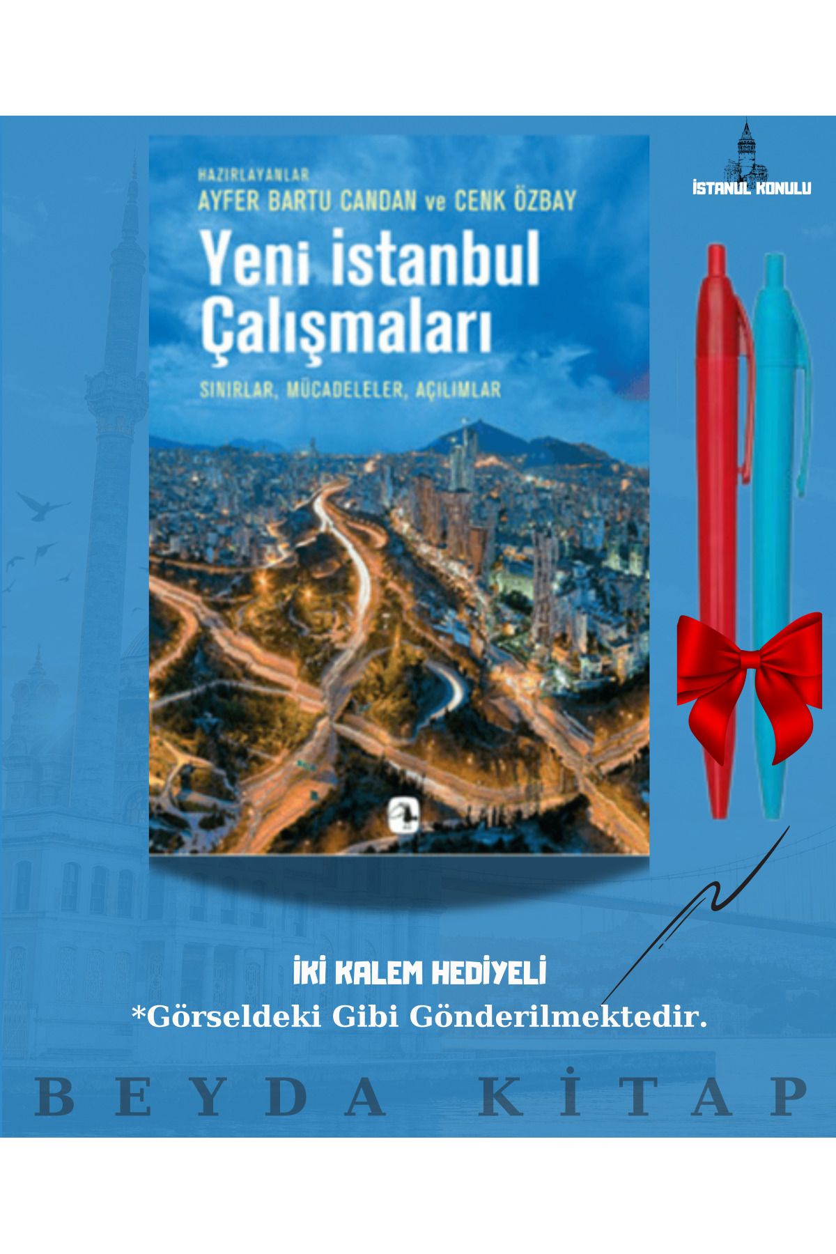 Metis Yayınları Yeni İstanbul Çalışmaları - Ayfer Bartu - İki Kalem Hediyeli - İSTKTP25