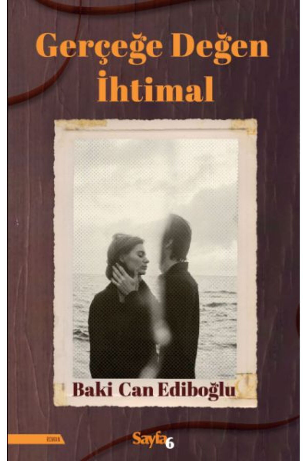 Destek Yayınları Gerçeğe Değen İhtimal
