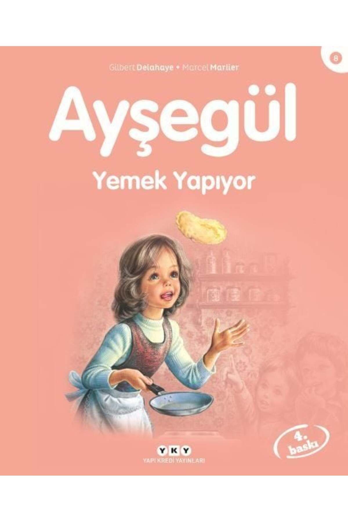 Destek Yayınları Ayşegül Serisi 08 Yemek Yapıyor