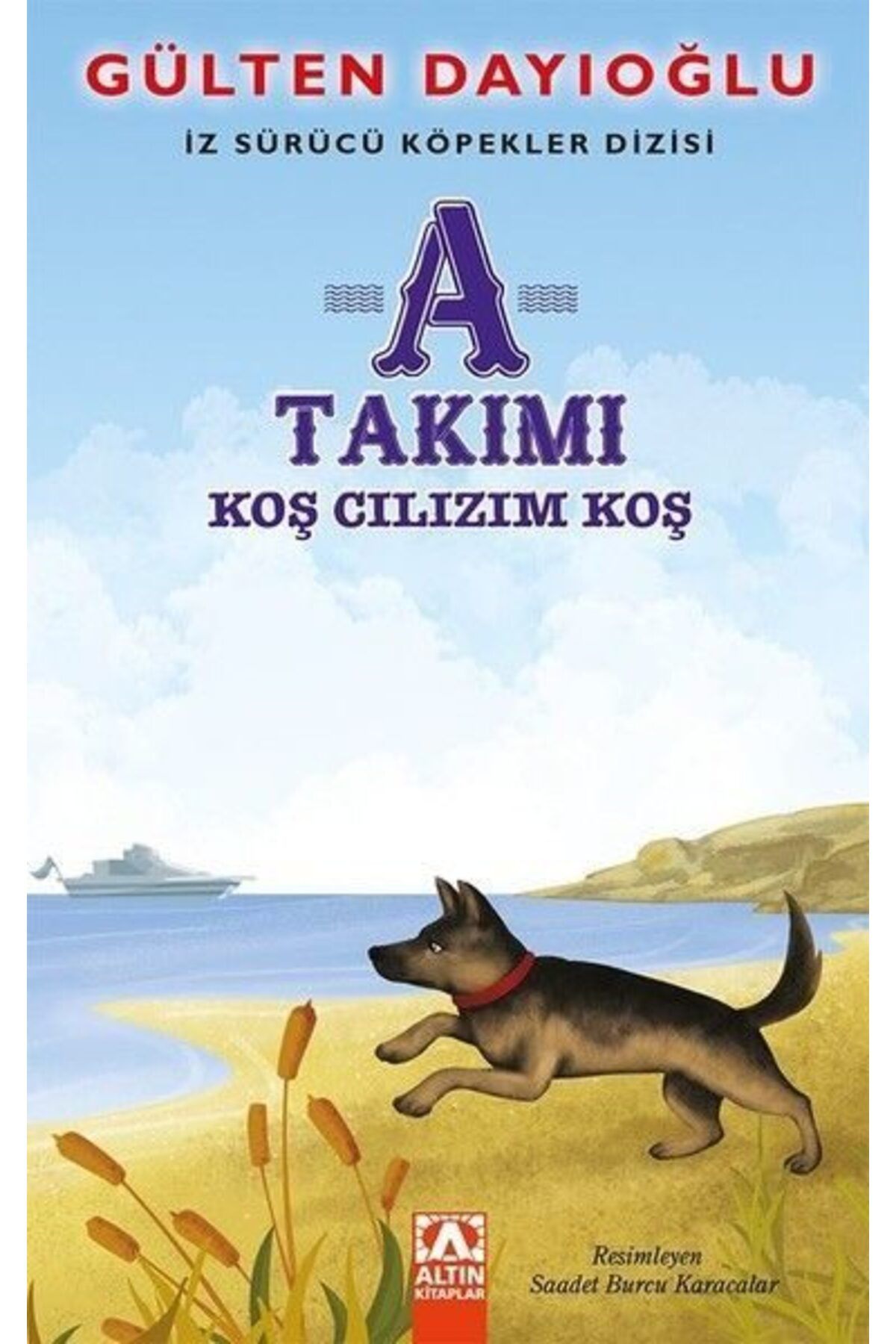Destek Yayınları A Takımı Koş Cılızım Koş İz Sürücü Köpekler Dizisi 4