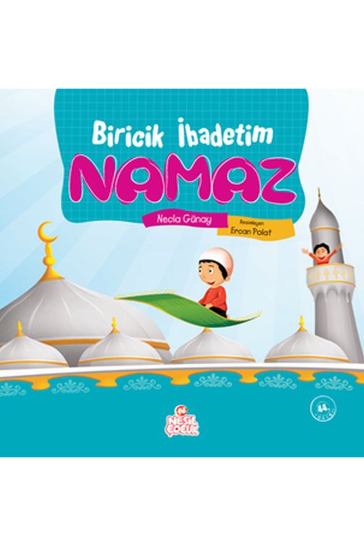 Destek Yayınları Biricik İbadetim Namaz