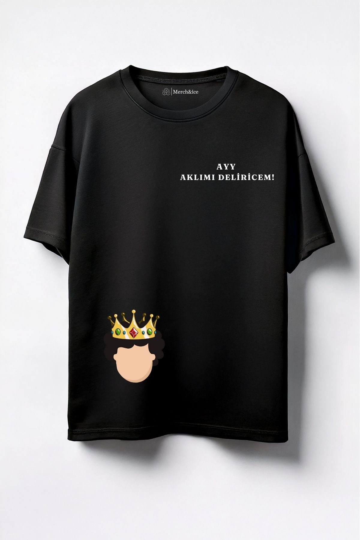 Merch&ice Ayy Aklımı Delircem Göğüs Prens Baskılı Unisex Oversize T-Shirt