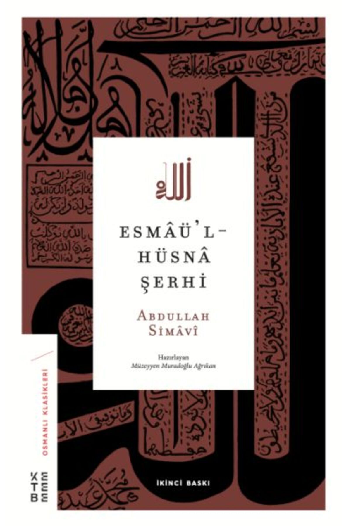 Ketebe Yayınları Esmaül-Hüsna Şerhi
