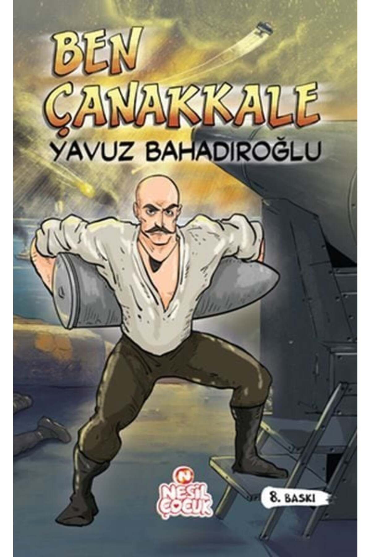 Destek Yayınları Ben Çanakkale