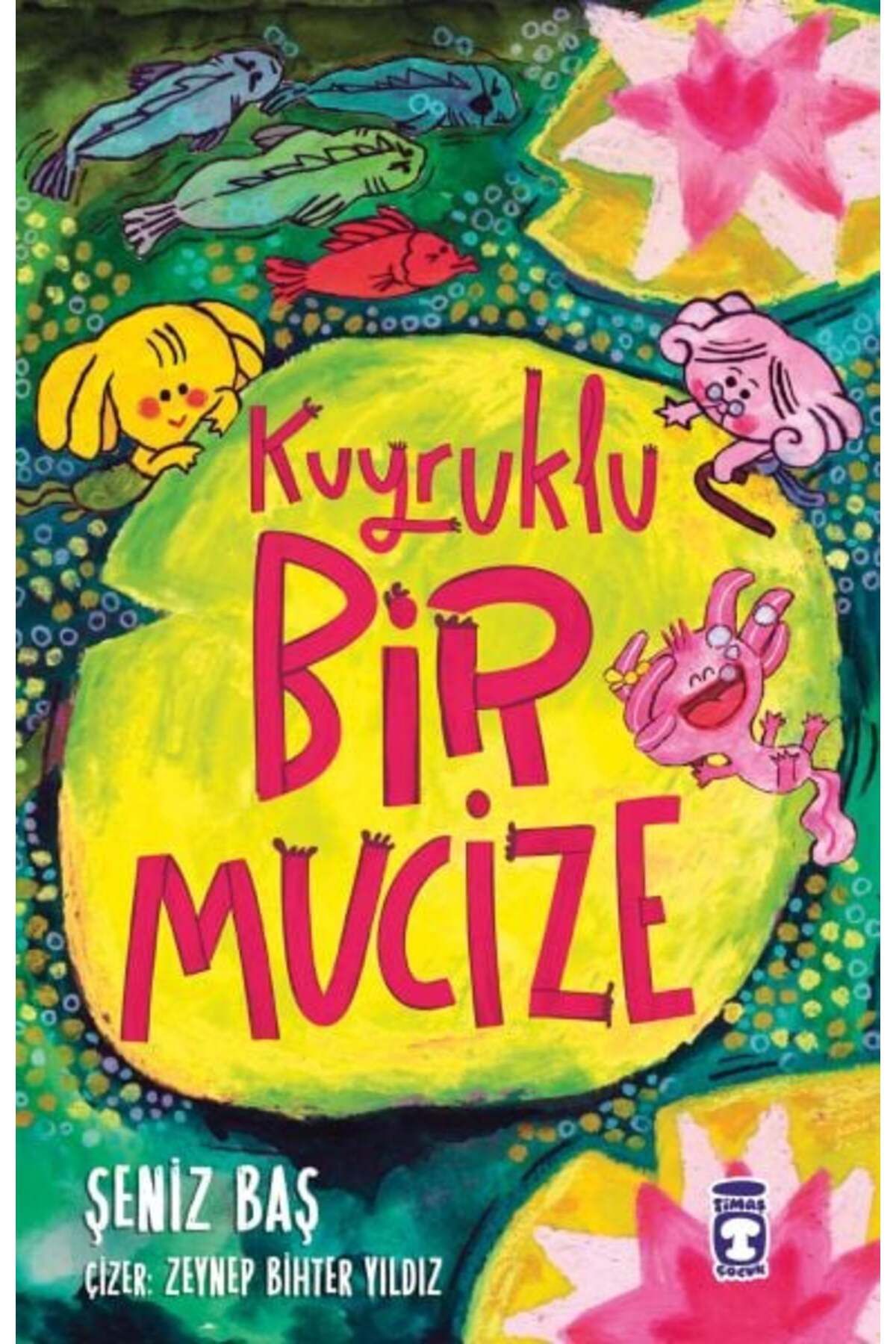 Destek Yayınları Kuyruklu Bir Mucize