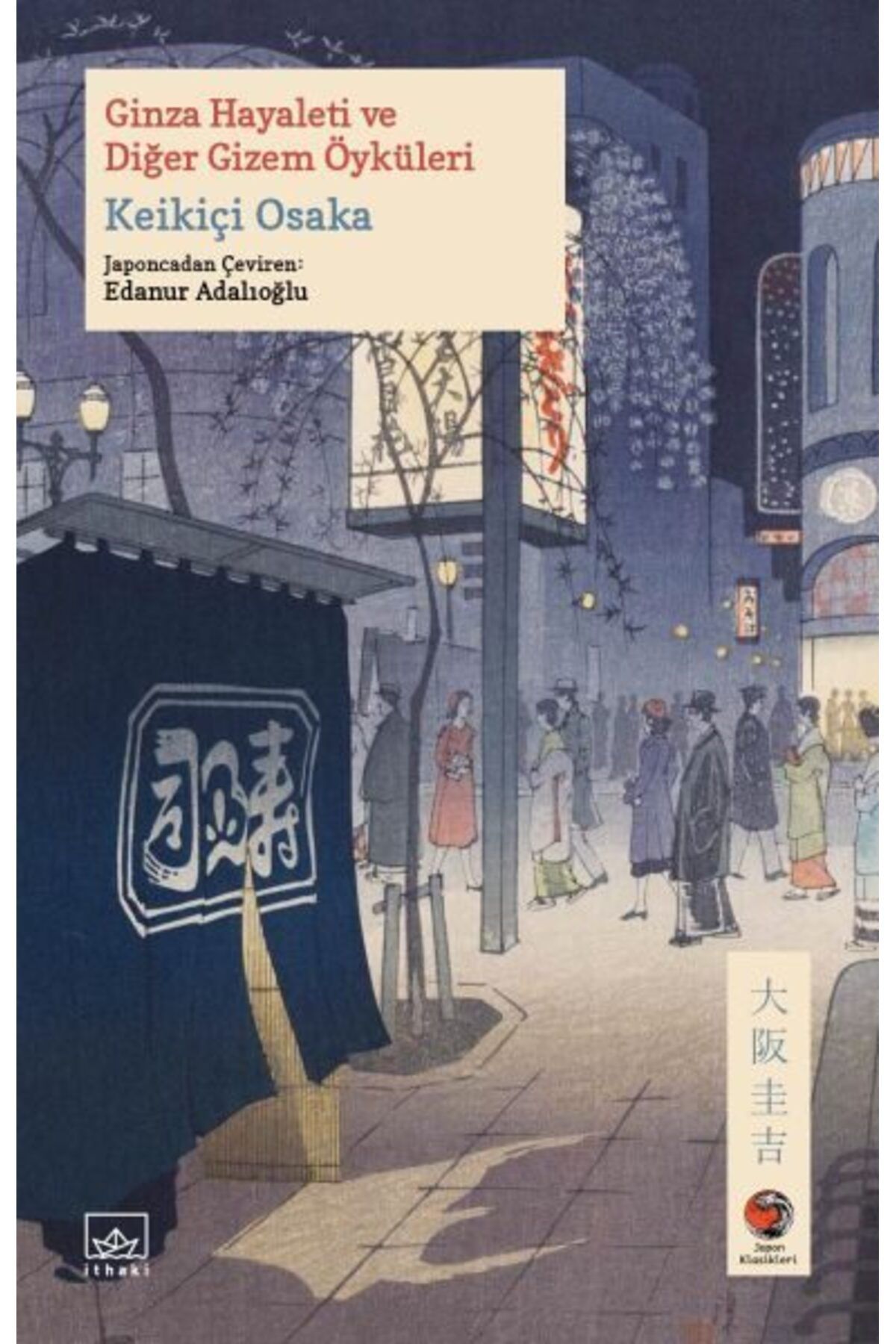 Destek Yayınları Ginza Hayaleti ve Diğer Gizem Öyküleri Japon Klasikleri