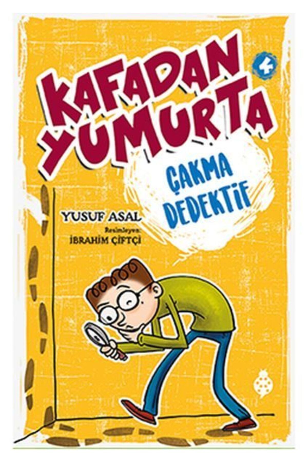 Karatay Yayınları Kafadan Yumurta 4 Çakma Dedektif