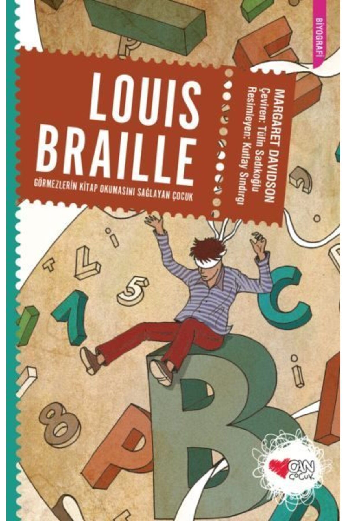 Karatay Yayınları Louis Braille Görmezlerin Kitap Okumasını Sağlayan Çocuk