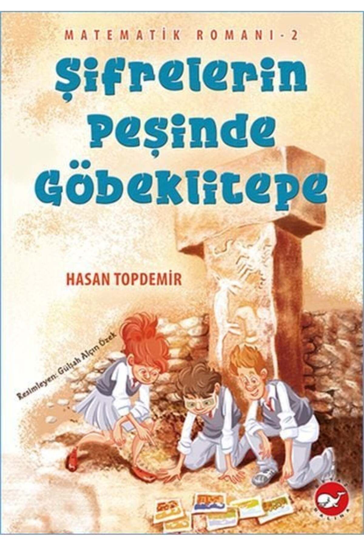 Karatay Yayınları Matematik Romanı 2 Şifrelerin Peşinde Göbeklitepe