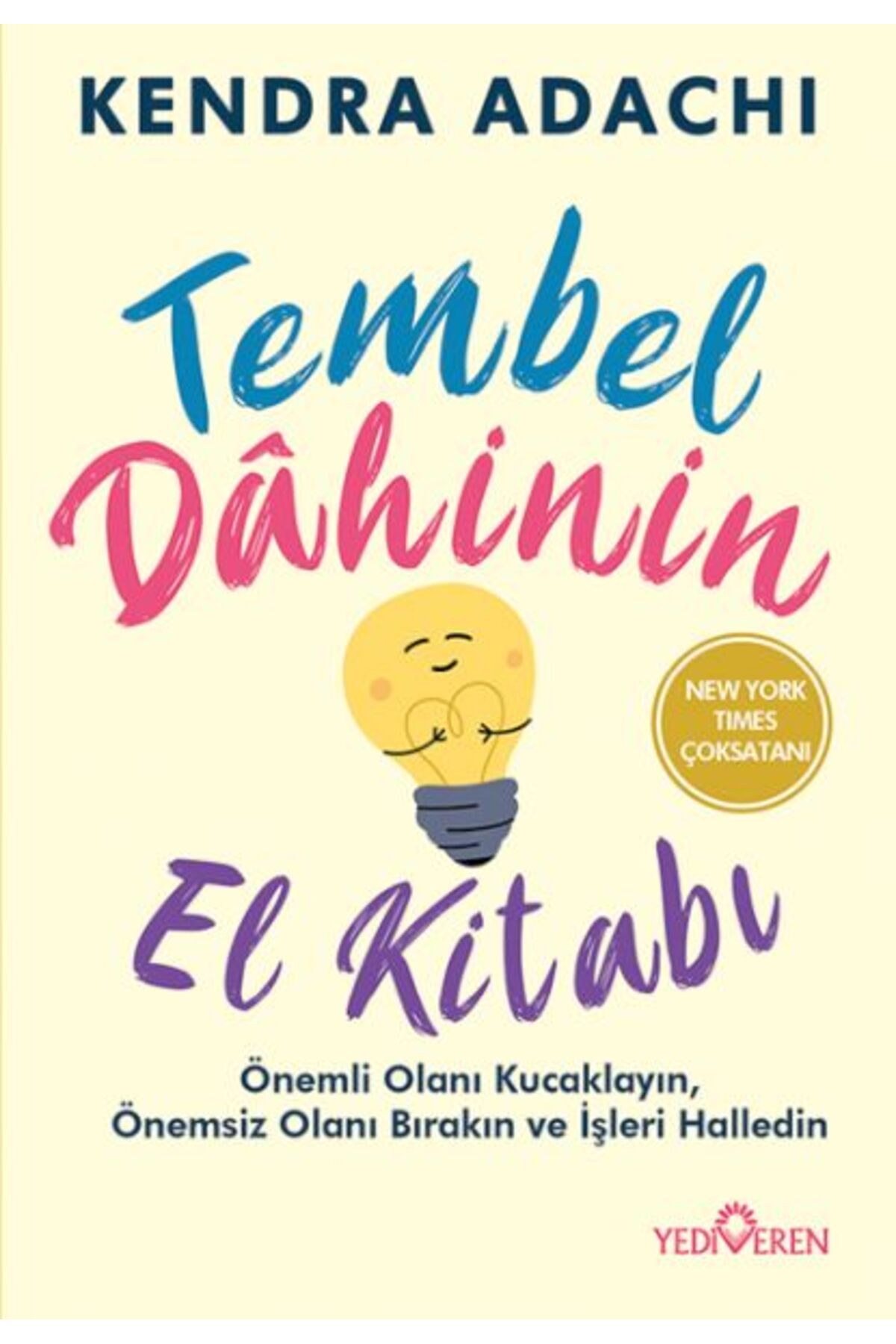 Karatay Yayınları Tembel Dahinin El Kitabı