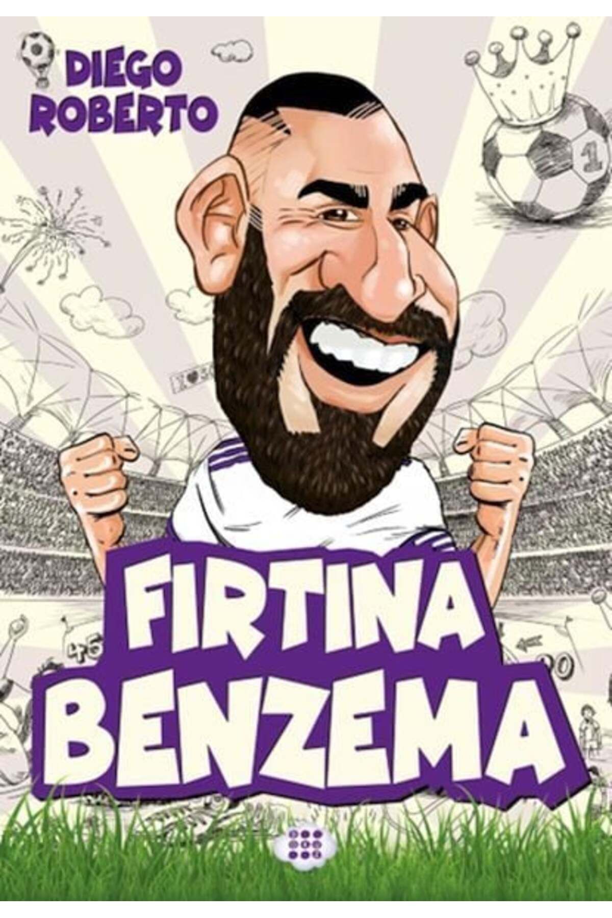 Karatay Yayınları Efsane Futbolcular Fırtına Benzema
